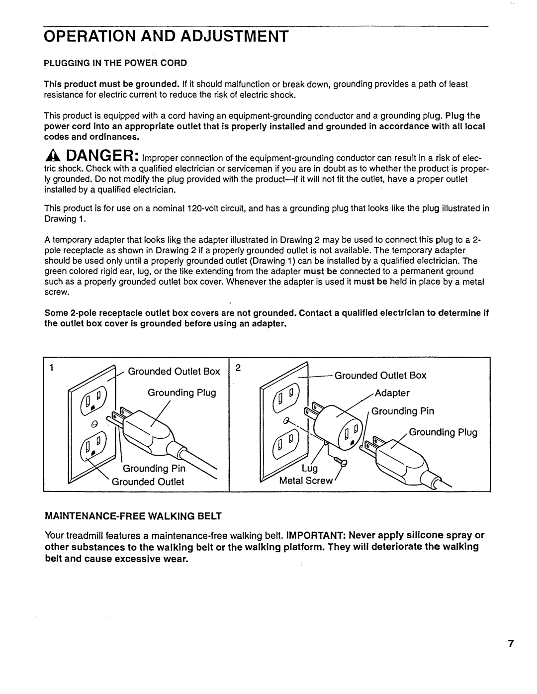 Sears 831.297451 owner manual Operation and Adjustment, Plugging in the Power Cord, MAINTENANCE-FREE Walking Belt 