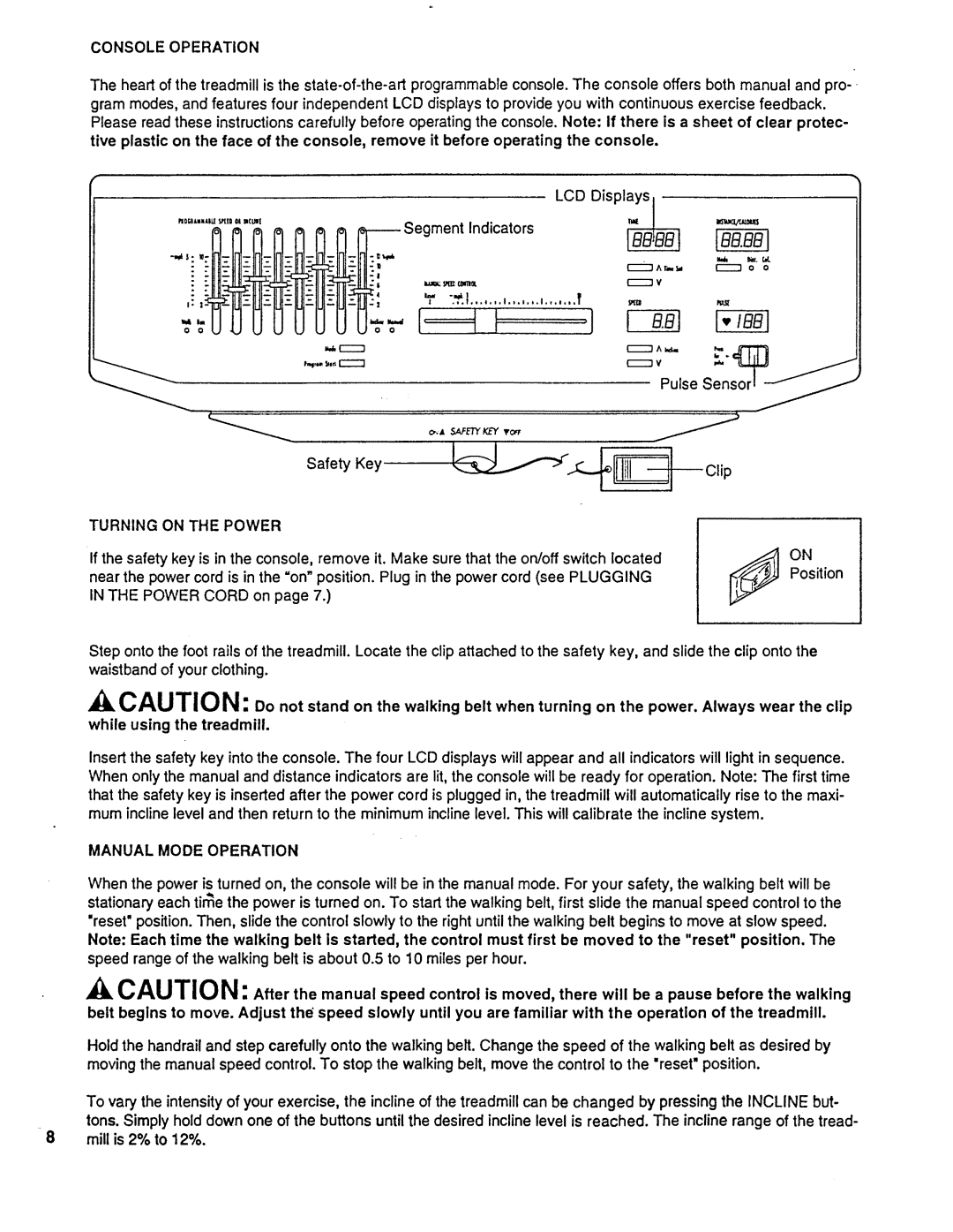 Sears 831.297451 owner manual Console Operation, Turning on the Power, Manual Mode Operation 