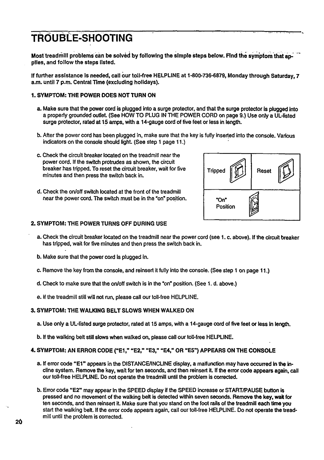 Sears 831.297741 user manual Troubi Eshooting, Symptom the Power does not Turn on, Symptom the Power Turns OFF During USE 