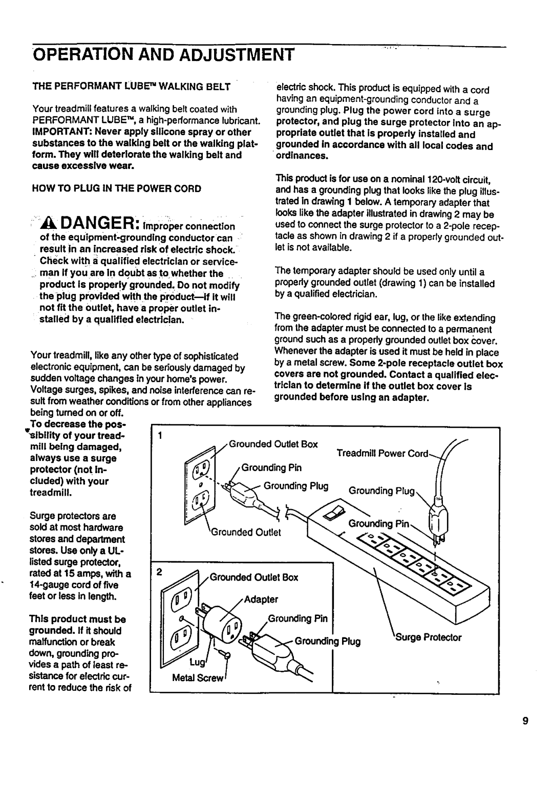 Sears 831.297741 user manual Operation and Adjustment, Performant Lube TM Walking Belt, HOW to Plug in the Power Cord 