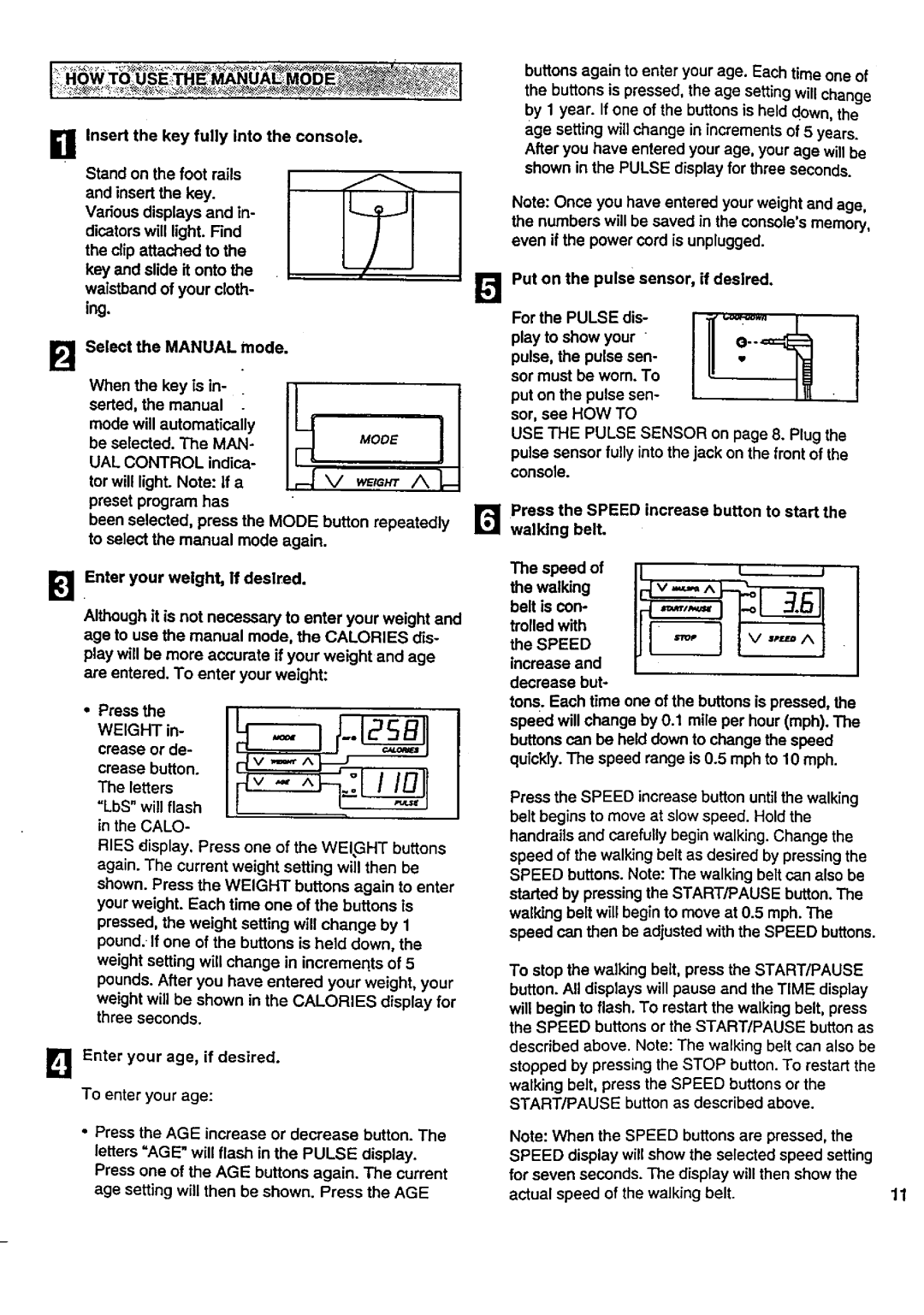 Sears 831.29776 user manual HOW Touse Emanualmode, UAL Control, Weight, Age 