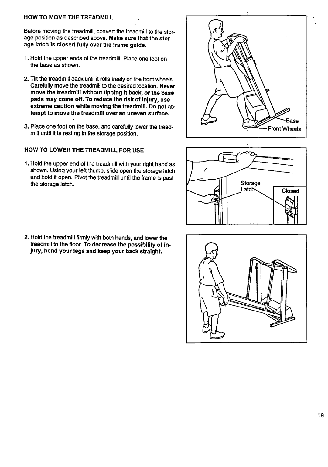 Sears 831.29776 user manual HOW to Move the Treadmill, HOW to Lower the Treadmill for USE, Storage Closed 