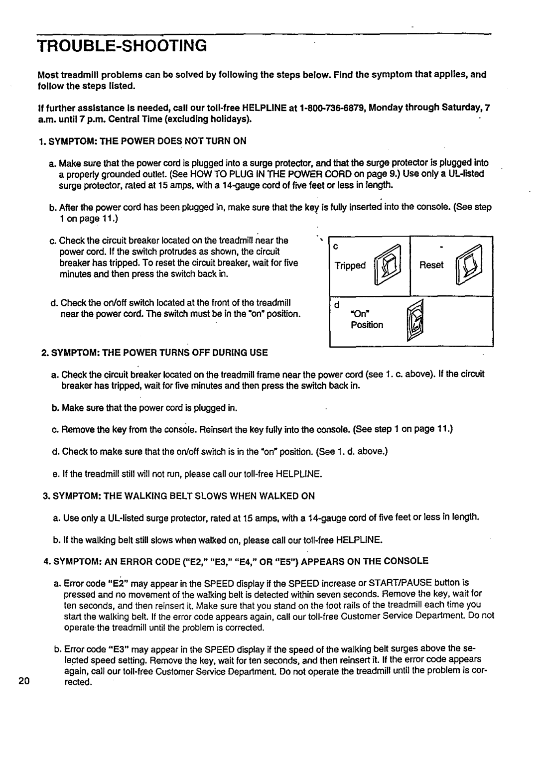 Sears 831.29776 user manual Symptom the Power does not Turn on, Position, Symptom the Power Turns OFF During USE 