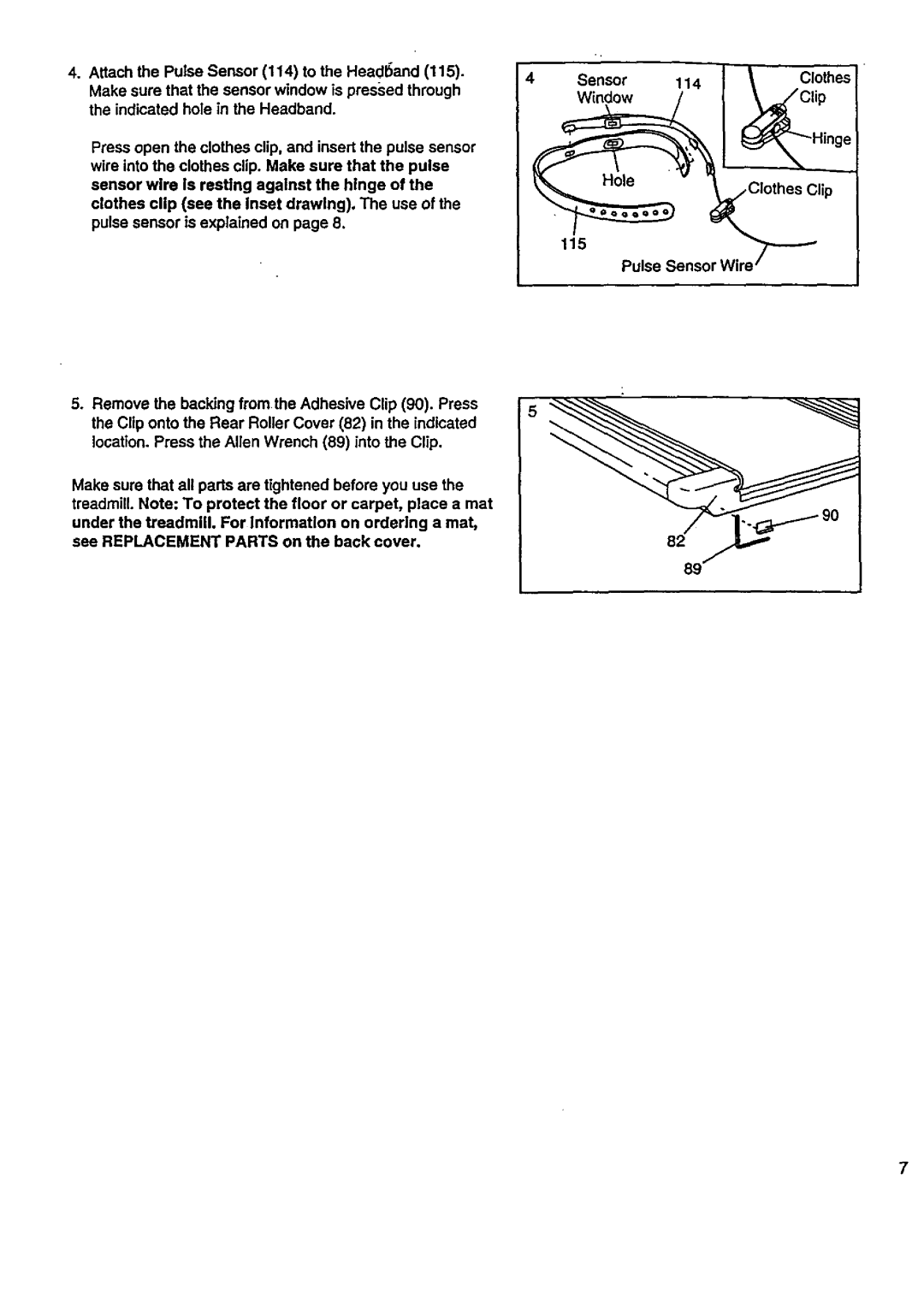 Sears 831.29776 Attach the Pulse Sensor 114 to the Head6and 114 I, Make sure that the sensor window is pressed through 