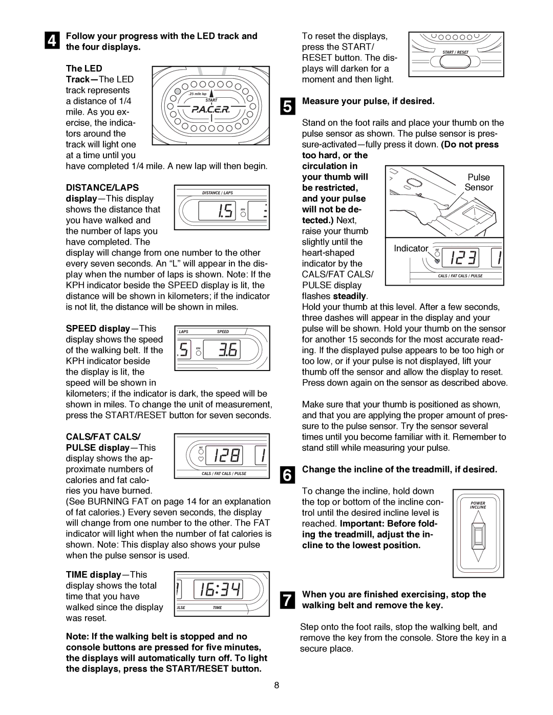 Sears 831.297940 user manual DISTANCE/LAPS displayÑThis display, Speed displayÑThis display shows the speed, Be restricted 