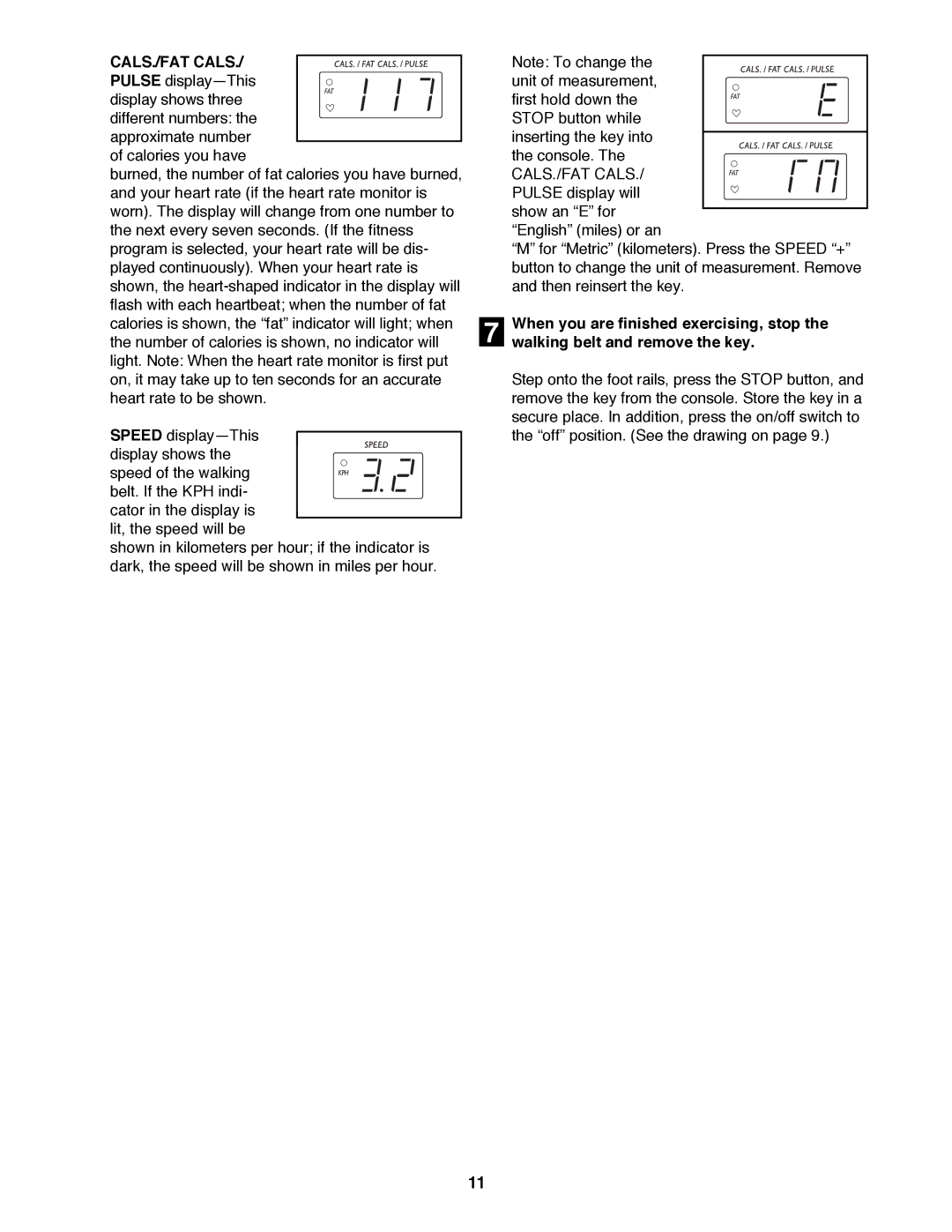 Sears 831.297960 user manual Walking belt and remove the key 