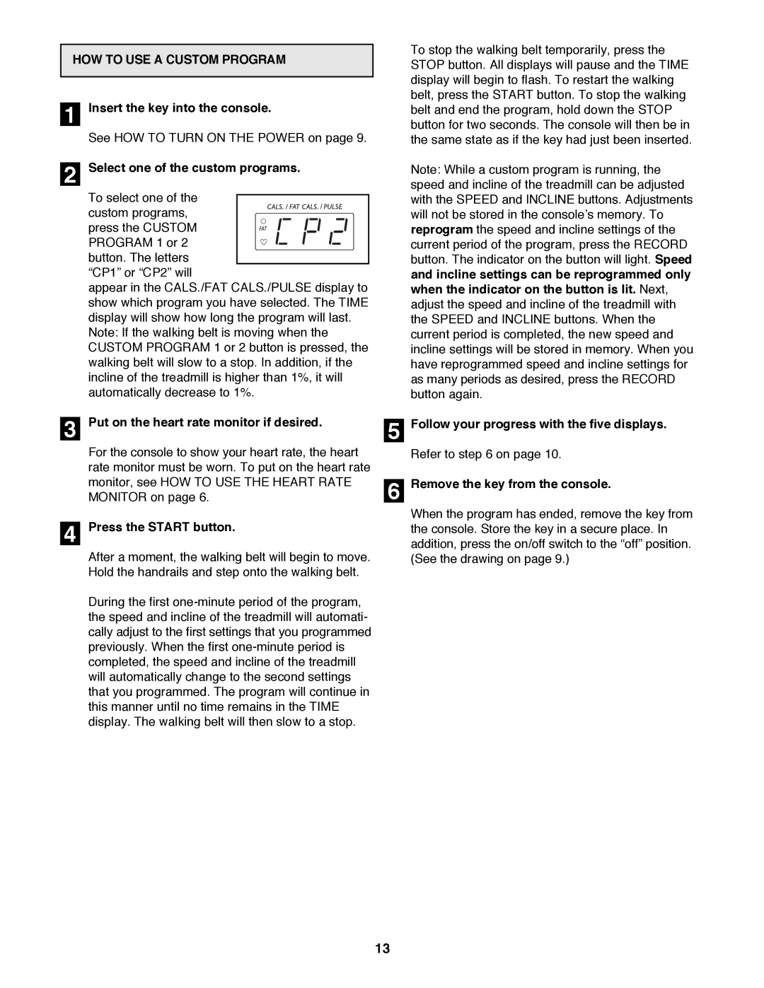 Sears 831.297960 user manual HOW to USE a Custom Program, Follow your progress with the five displays 