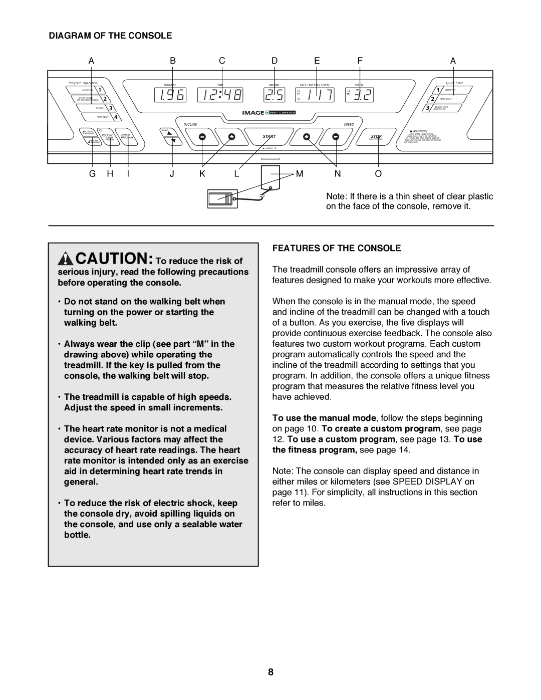 Sears 831.297960 user manual Diagram of the Console, Features of the Console 