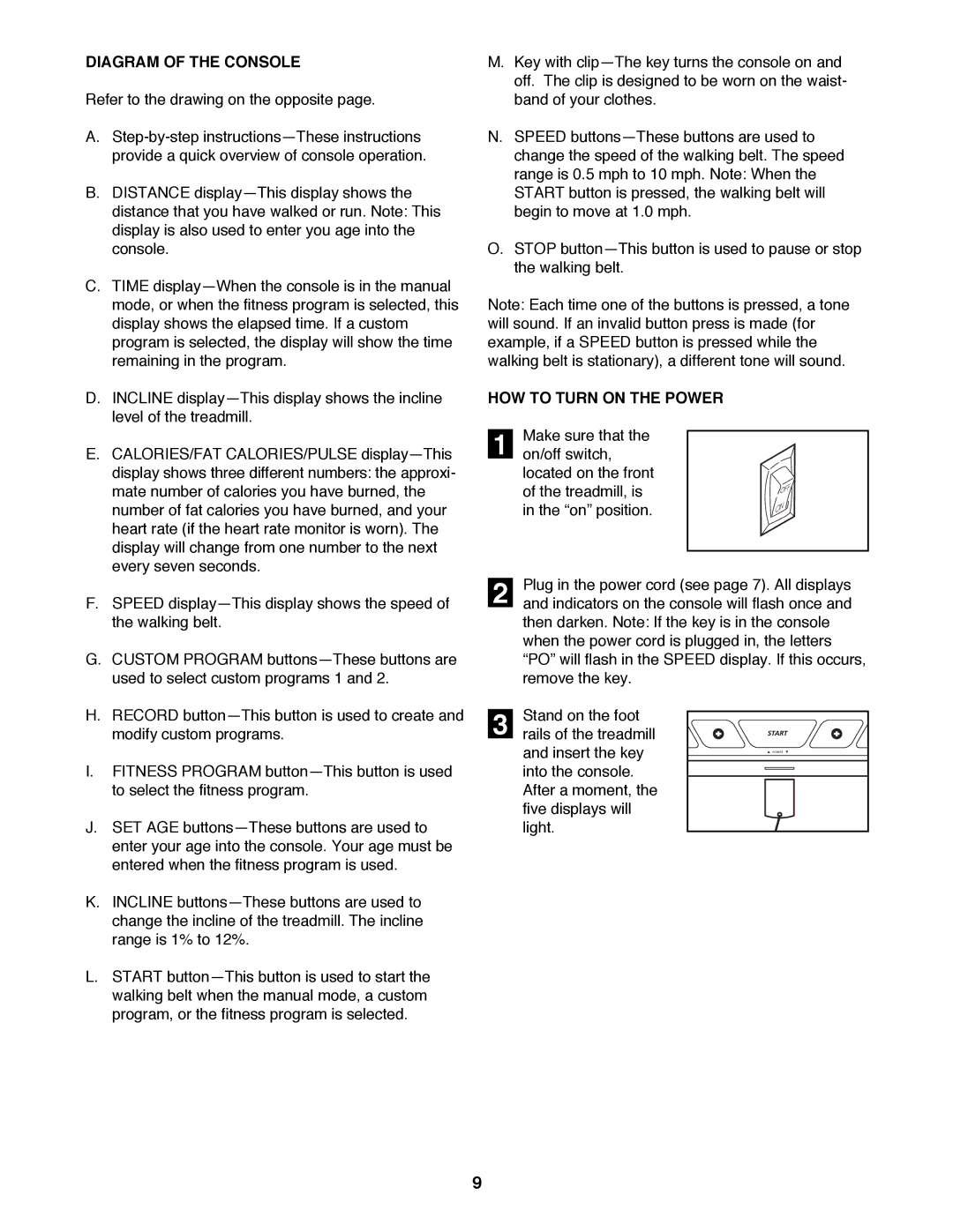 Sears 831.297960 user manual HOW to Turn on the Power 