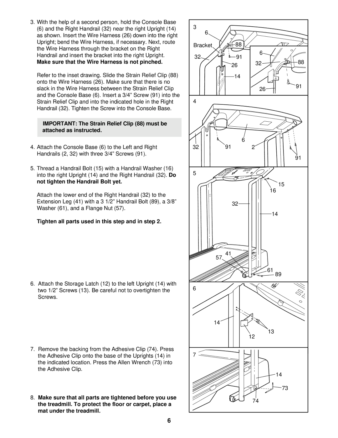 Sears 850 user manual Make sure that the Wire Harness is not pinched, Tighten all parts used in this step and in step 