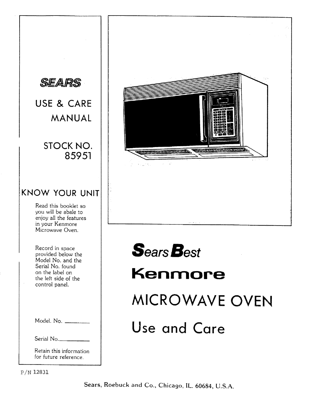 Sears 85951 manual MICROWAVE OVEN Use and Care, Use & Care Manual Stock No, Kenmore, Sears Best, KNOW YOUR UNI1 