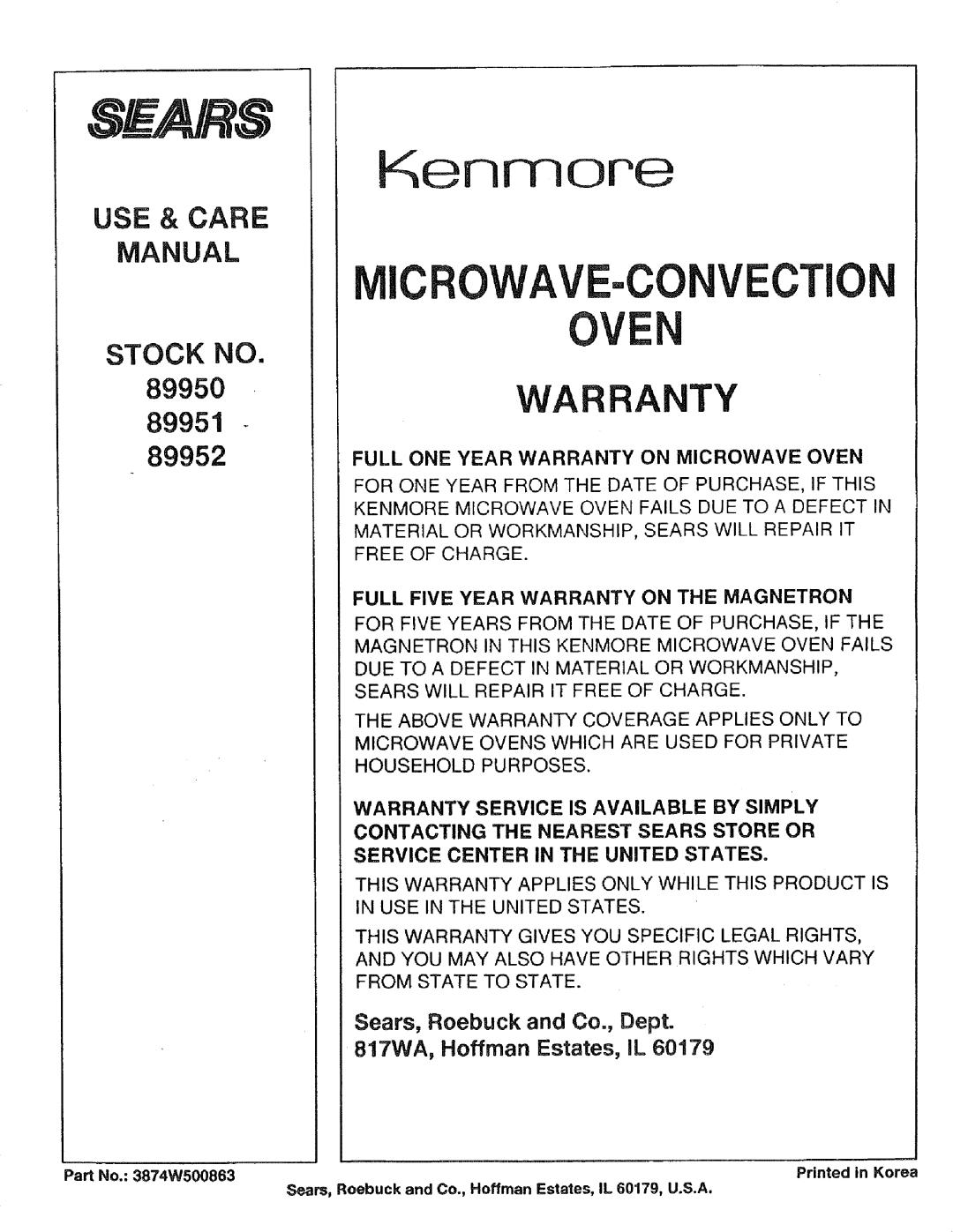 Sears 89951, 89952, 89950 manual Full ONE Year Warranty on Microwave Oven, Full Five Year Warranty on the Magnetron 