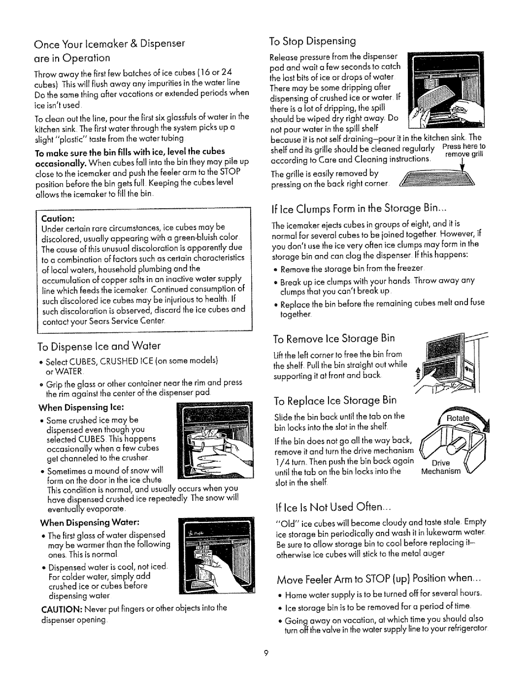 Sears 8EAIRS owner manual Once Your lcemaker & Dispenser, To Stop Dispensing, If Ice Clumps Form in the Storage Bin 