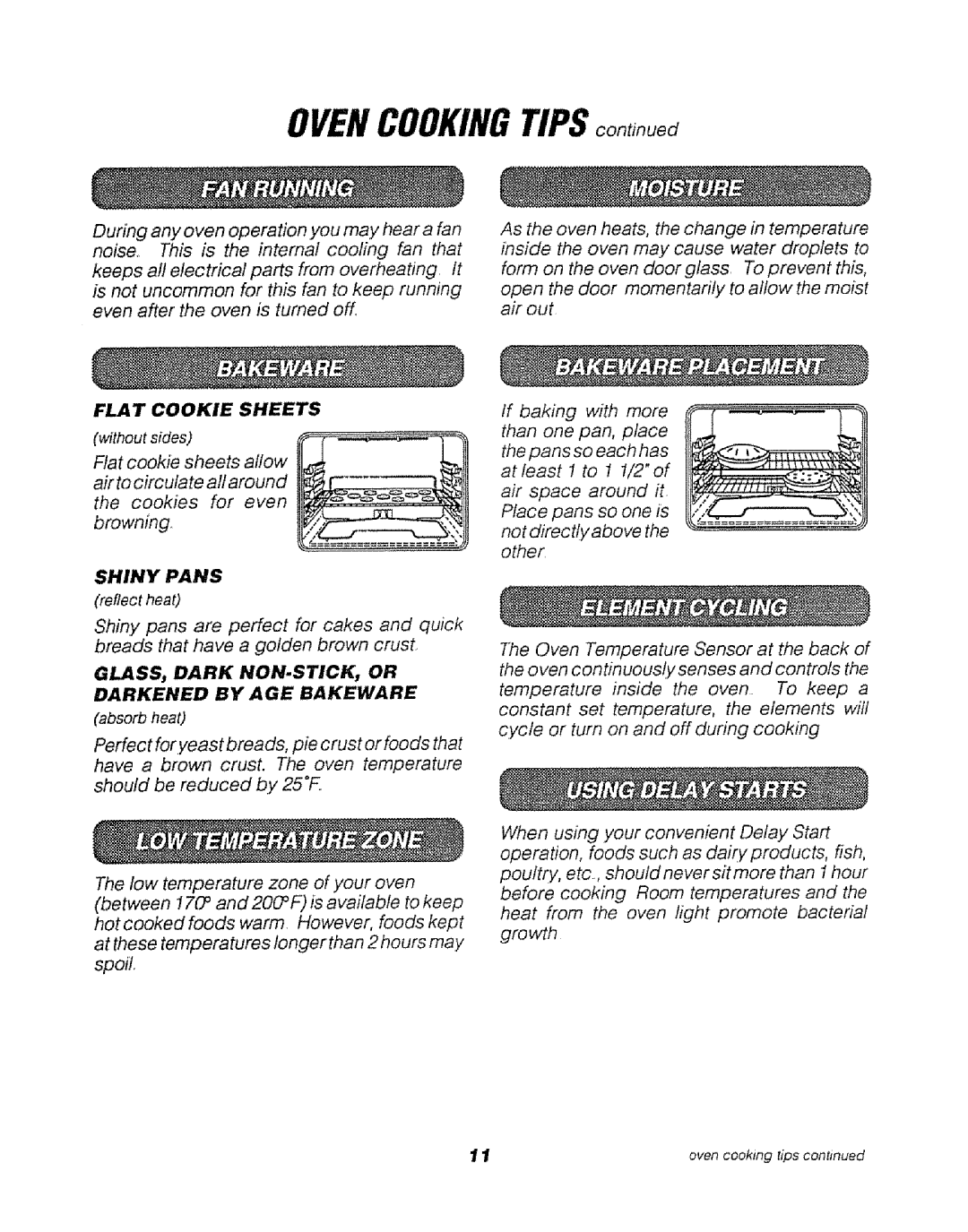 Sears 911.47465 manual Ovencookingtips, Flat Cookie Sheets, Shiny Pans, GLASS, Dark NON.STICK, or Darkened by AGE Bakeware 