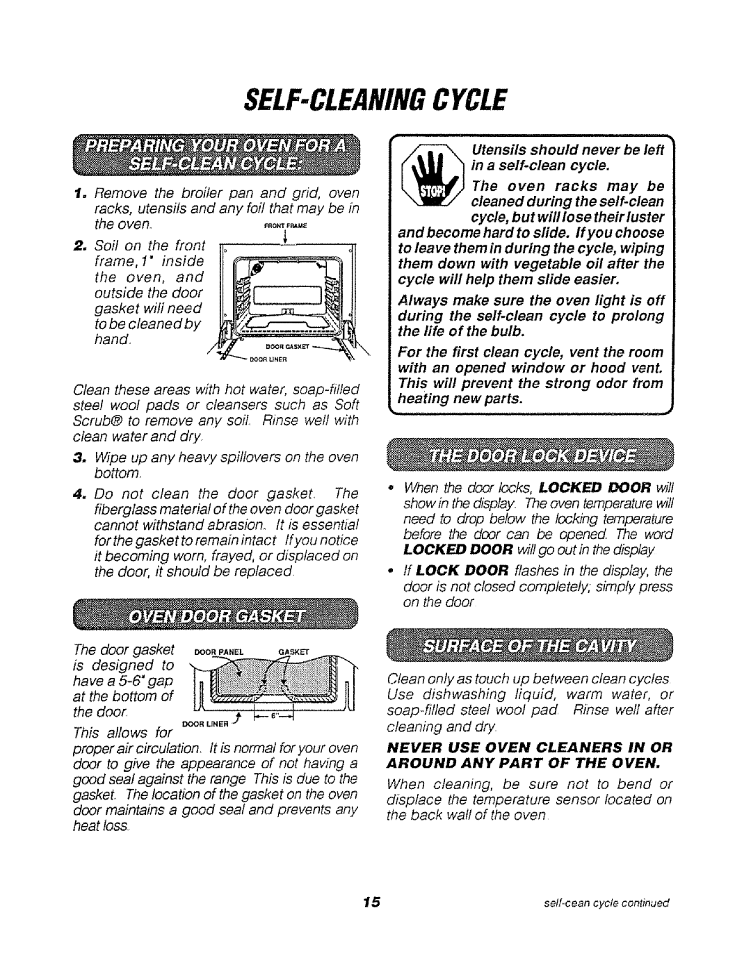 Sears 911.47466, 911.47469, 911.47465 manual Self-Cleaningcycle, Never Use Oven Cleaners In Or, Around Any Part Of The Oven 
