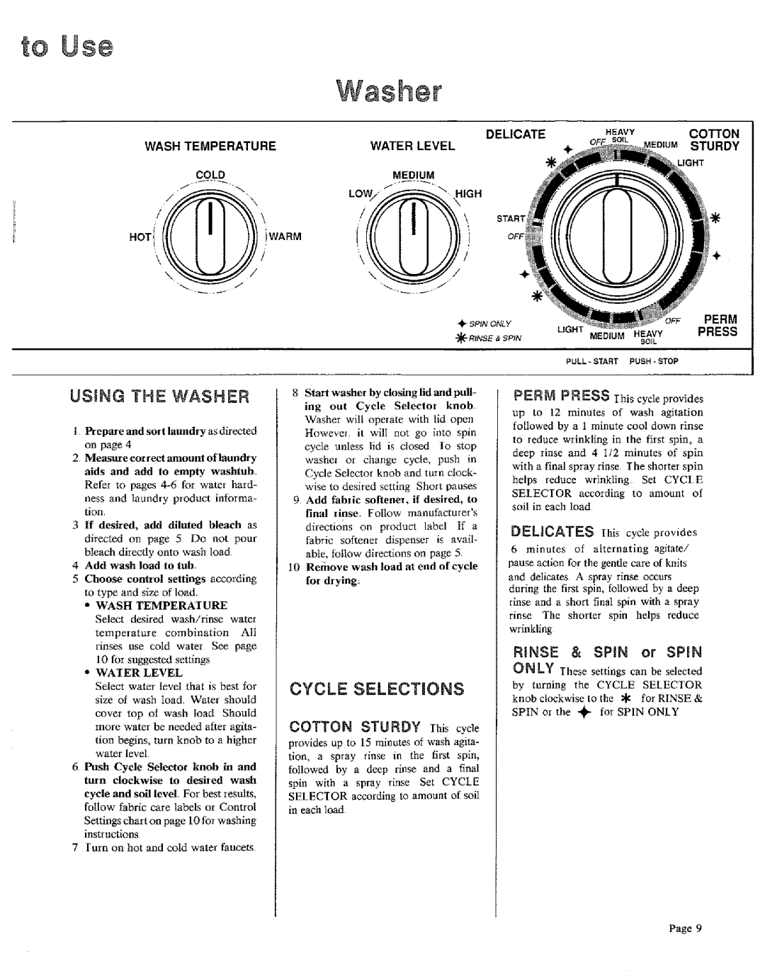 Sears 91601 warranty Using the Washer, Rsnse & SPtN or SPnN 