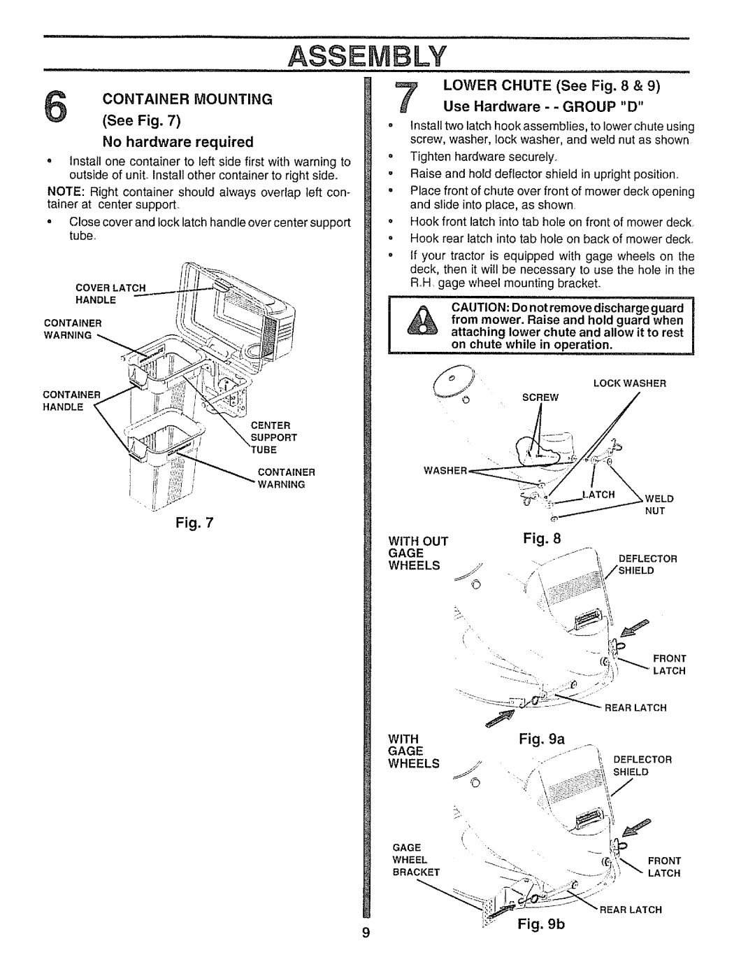 Sears 917.249491 owner manual Container Mounting See Fig, With OUT Gage Wheels Deflector 