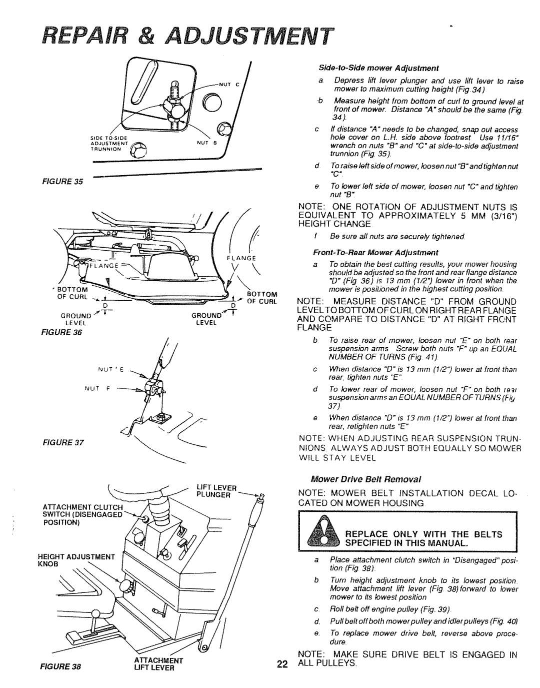 Sears 917.25004 Equivalent to Approximately 5 MM 3/16 Height Change, ALL Pulleys, UFT Lever, Side.to-Sidemower Adjustment 