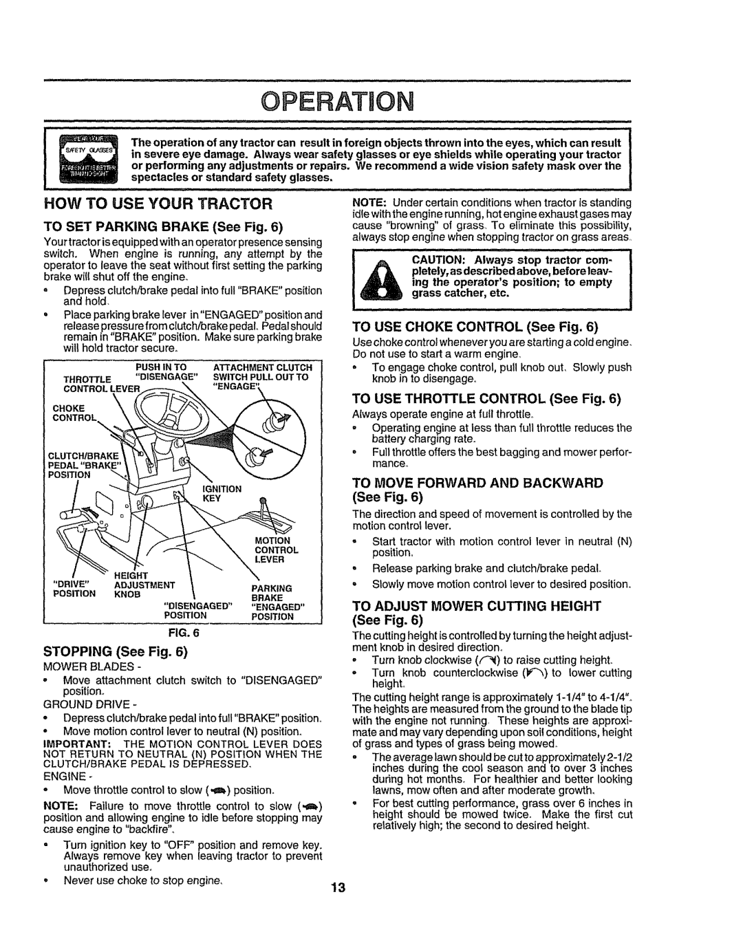 Sears 917.25049 owner manual HOW to USE Your Tractor, To SET Parking Brake See Fig, Stopping See Fig 