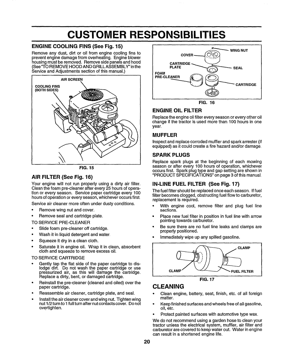 Sears 917.25049 owner manual Customer, Nsibilities, Engine OIL Filter, Spark Plugs 