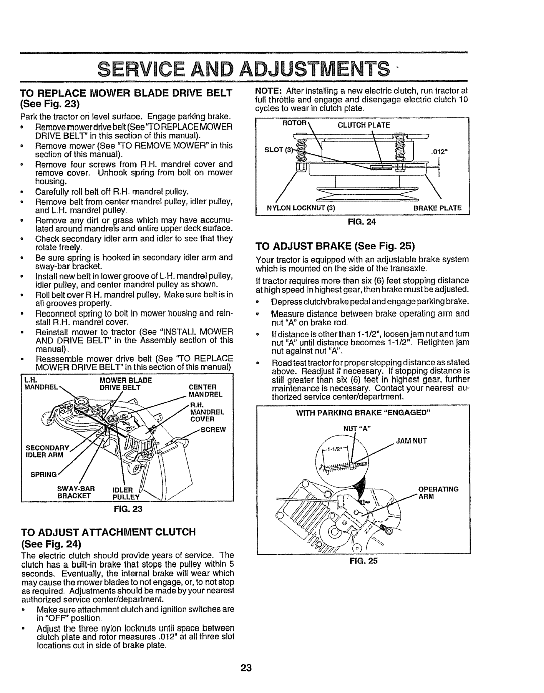 Sears 917.25049 To Replace Mower Blade Drive Belt See Fig, To Adjust Brake See Fig, To Adjust Attachment Clutch 