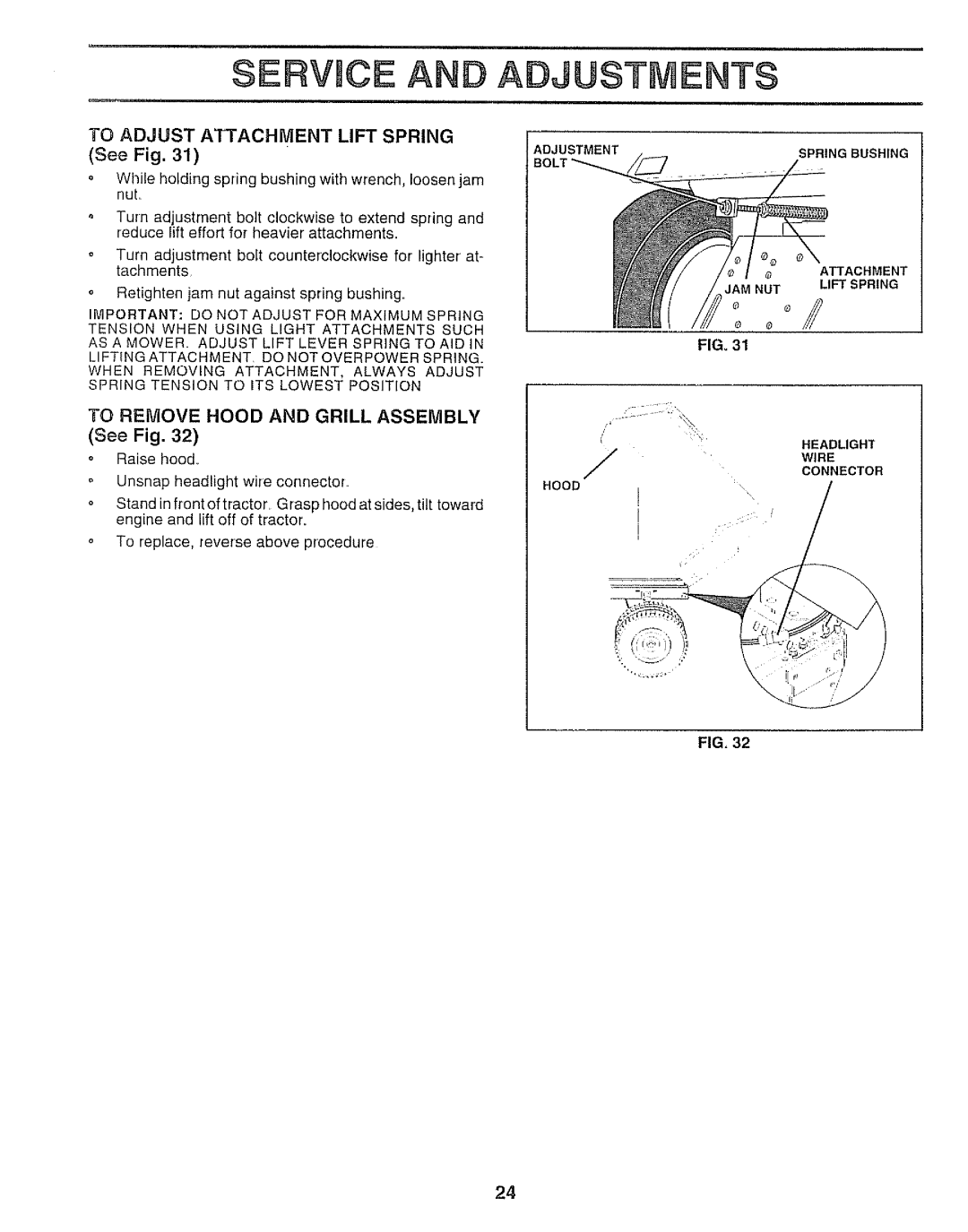 Sears 917.250551 manual To Adjust Afachment Lift Spring, See Fig, To Remove Hood and Grill Assembly 