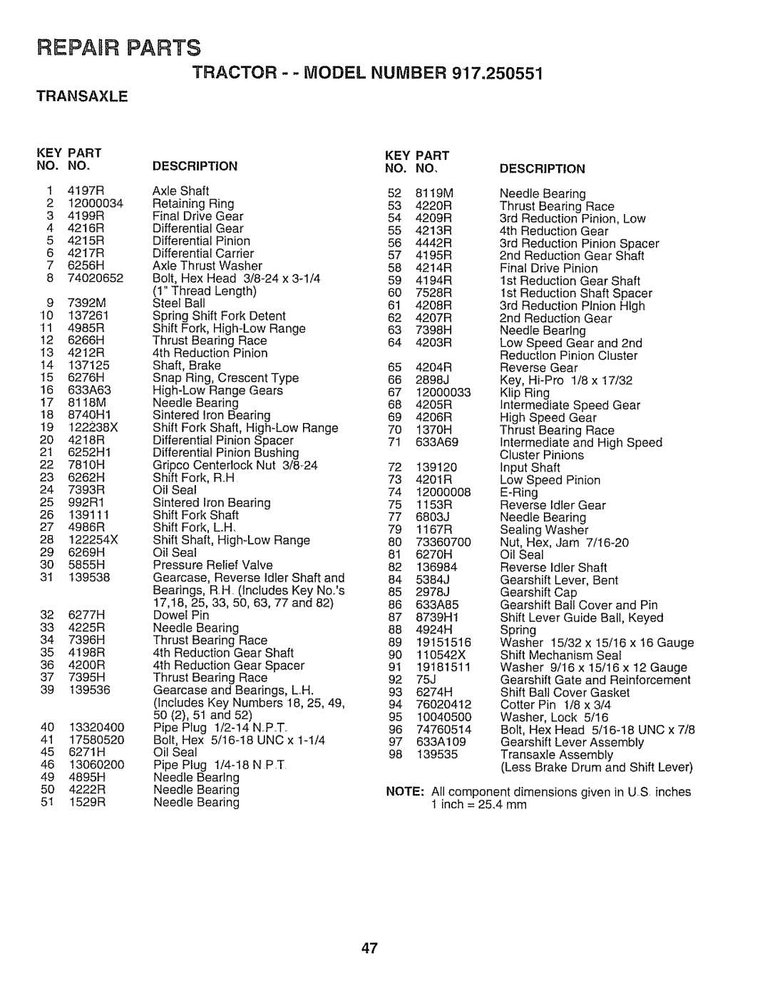 Sears 917.250551 manual 4197R Axle Shaft 8119M Needle 