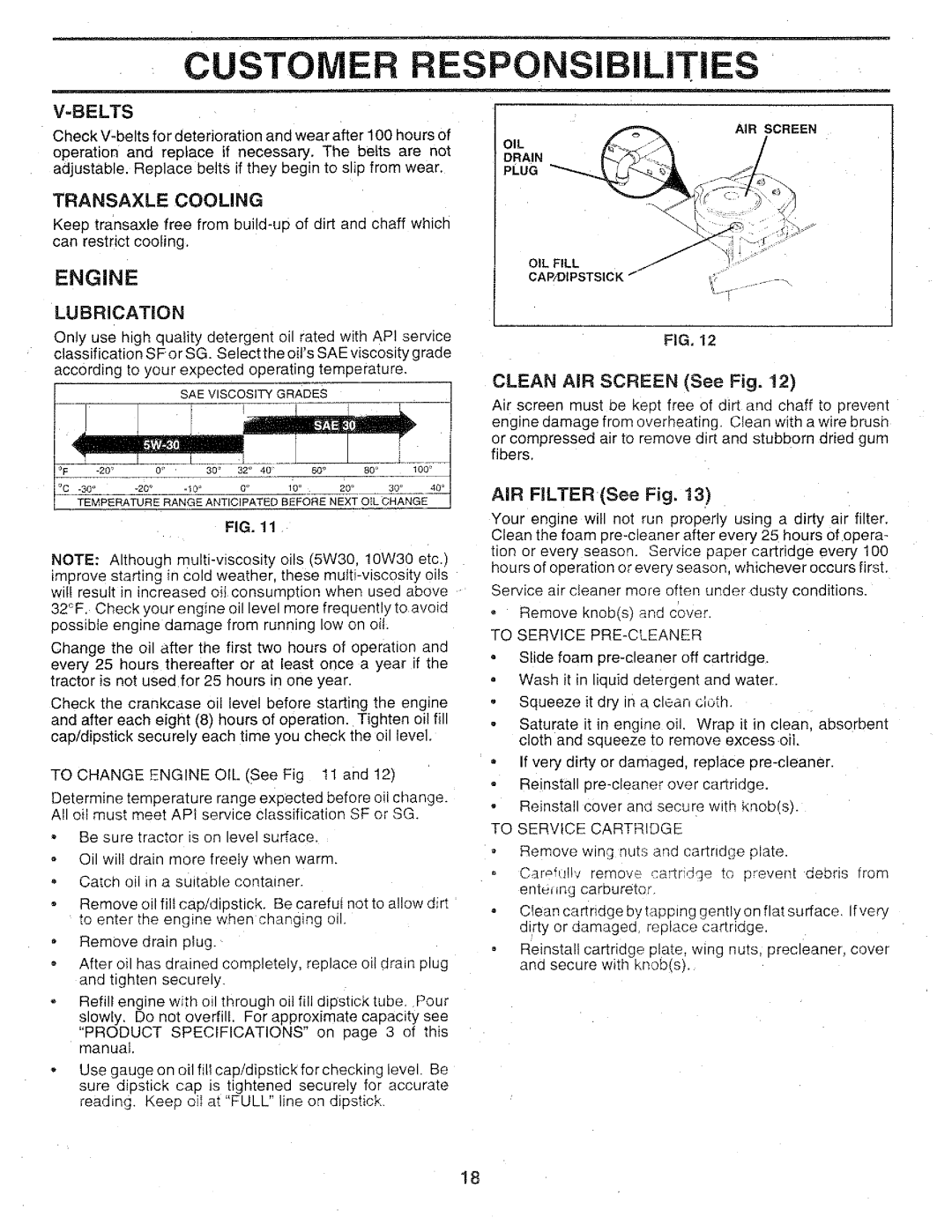 Sears 917.25147 owner manual Engine, Belts, Transaxle Cooling, LUBRiCATiON, AiR Filter See Fig 