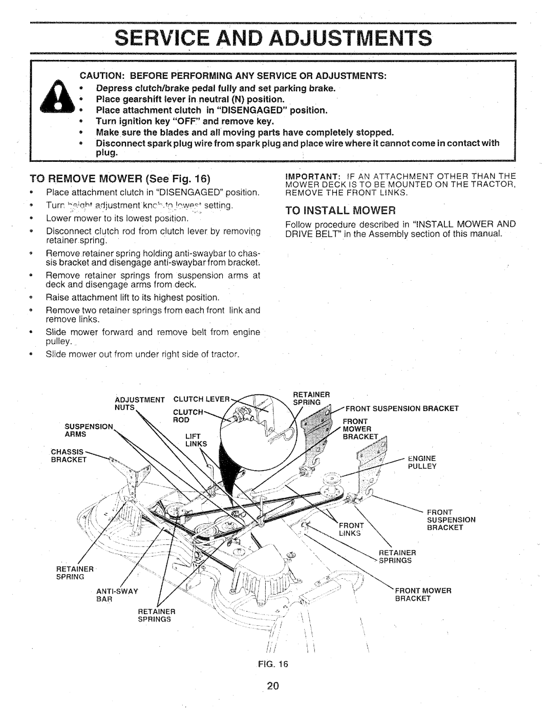 Sears 917.25147 owner manual Service Adjustments, To Remove Mower See Fig, To Install Mower 