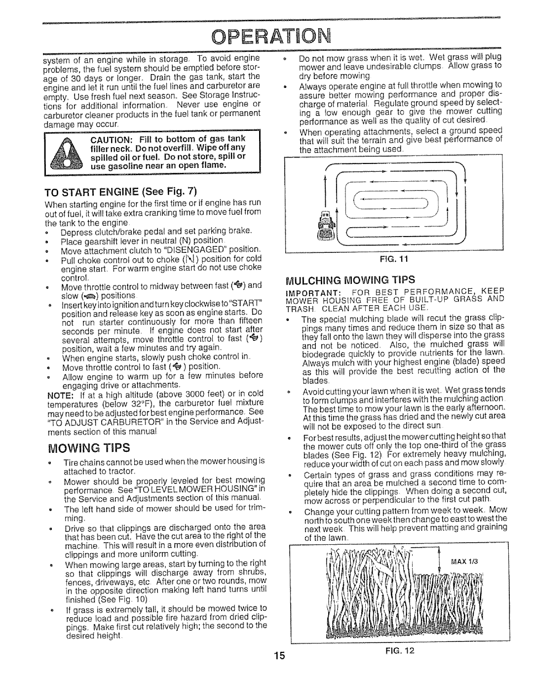 Sears 917.25148 manual Operation, To Start Engine See Fig, Mulching Mowing Tips 