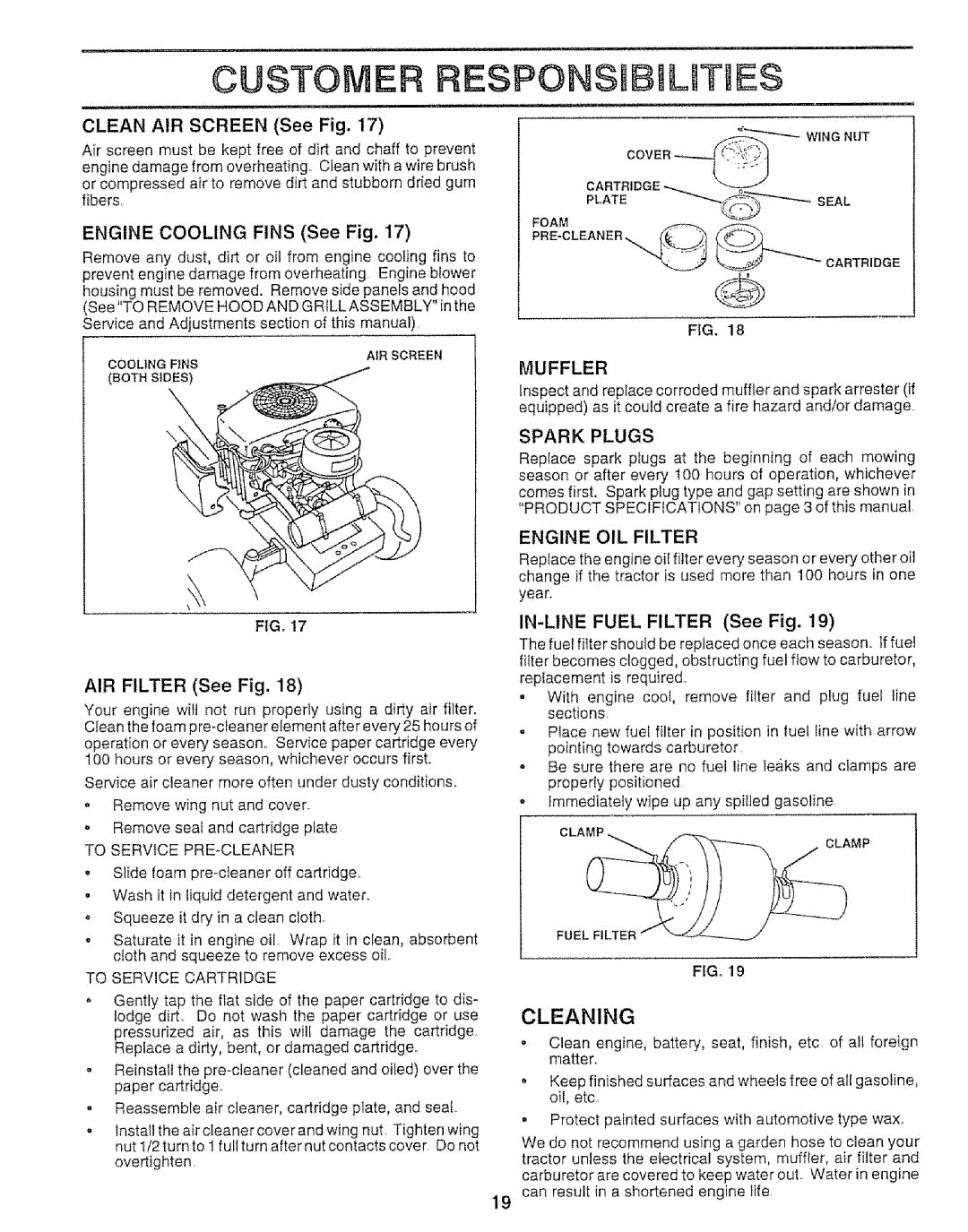 Sears 917.25148 manual Customer Fiiespons B UT ES, Cleaning, Muffler, Spark Plugs, Engine OIL Filter 