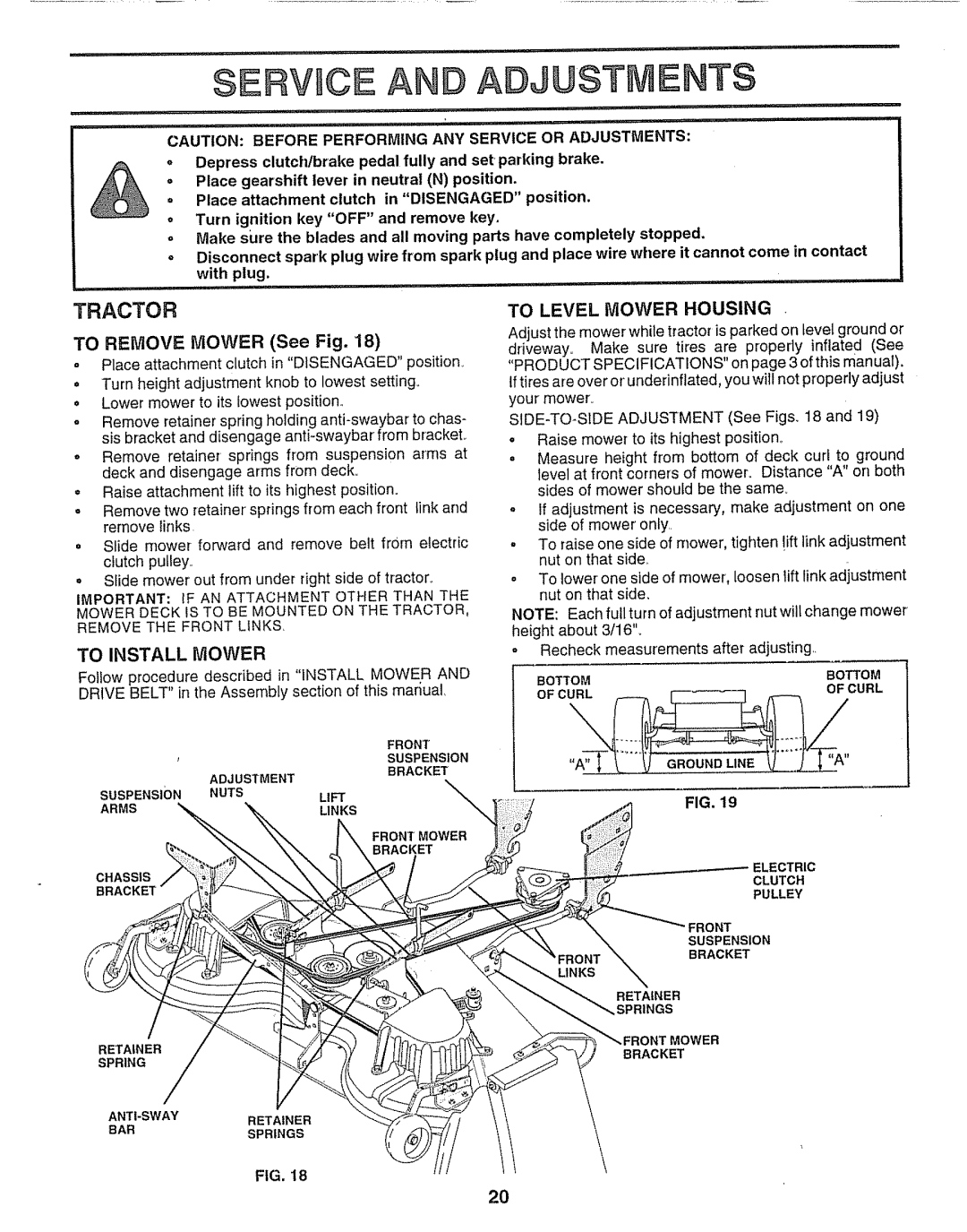 Sears 917.251551 manual Service AN Adjustments, Tractor, To Remove Mower See Fig, To Install Mower, To Level Mower Housing 