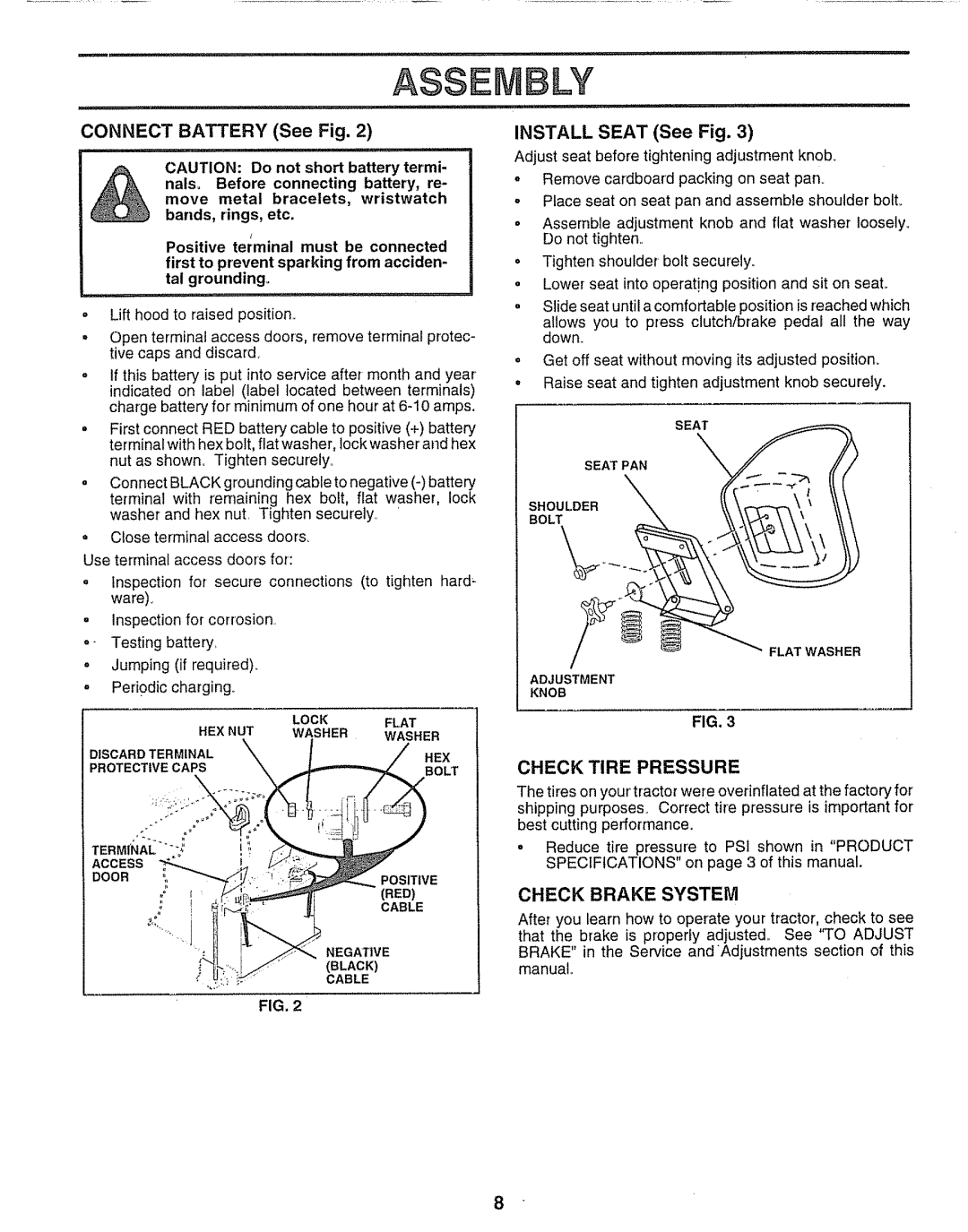 Sears 917.251551 manual Connect Battery See Fig, Install Seat See Fig, Check Tire Pressure, Check Brake System, Access 