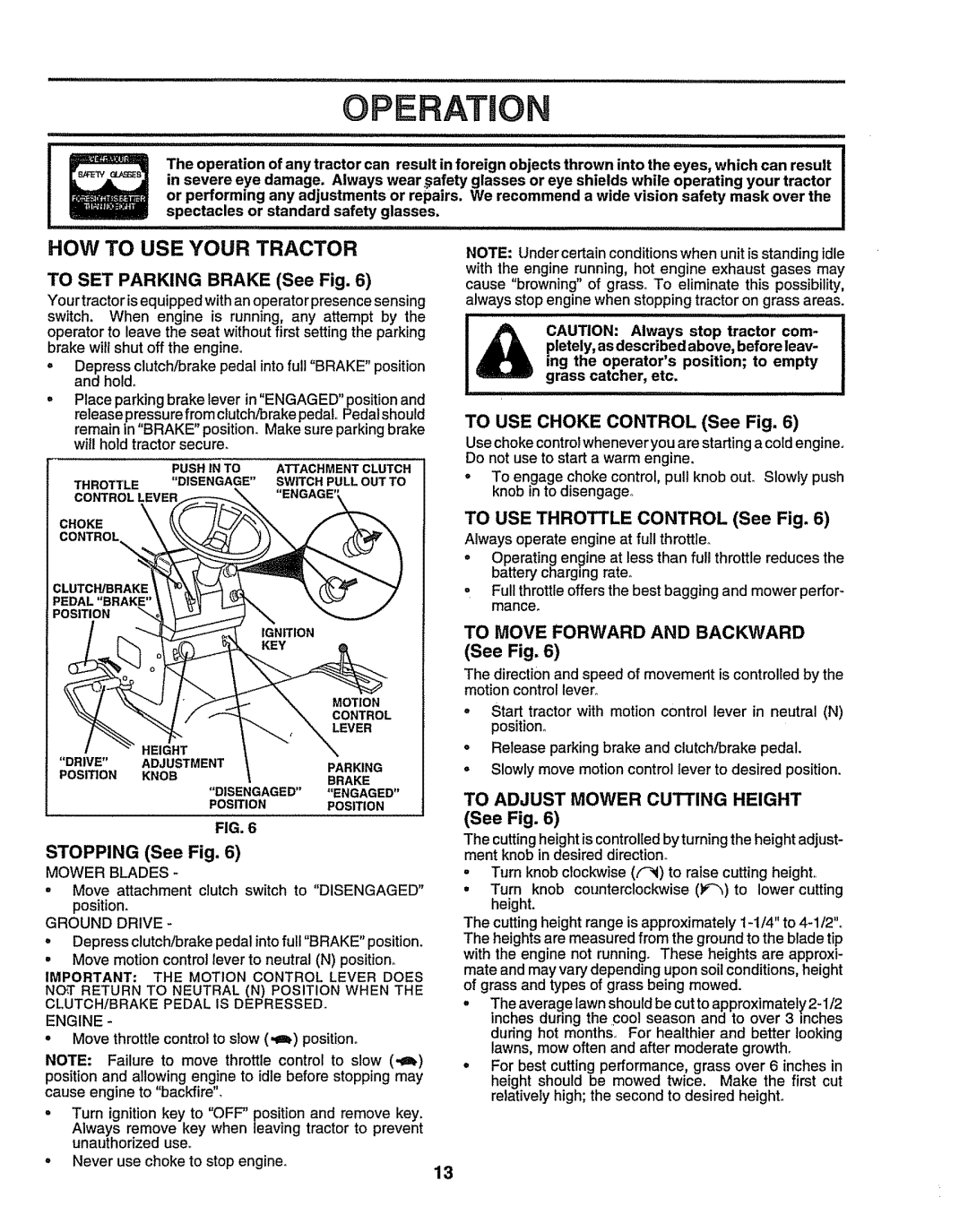 Sears 917.25156 HOW to USE Your Tractor, To SET Parking Brake See Fig, To USE Choke Control See Fig, Stopping See Fig 