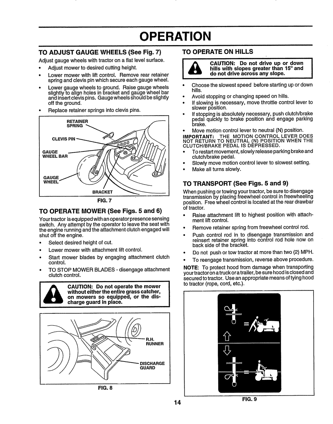 Sears 917.25156 owner manual Ation, To Adjust Gauge Wheels See Fig, To Operate on Hills, To Operate Mower See Figs 