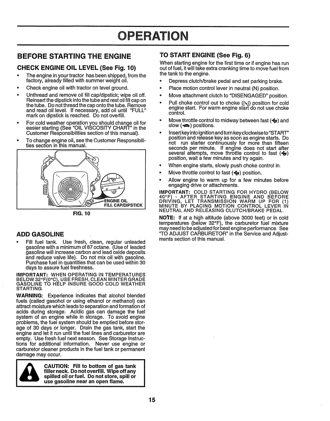 Sears 917.25156 Before Startling the Engine, Check Engine OIL Level See Fig, ADD Gasoline, To Start Engine See Fig 