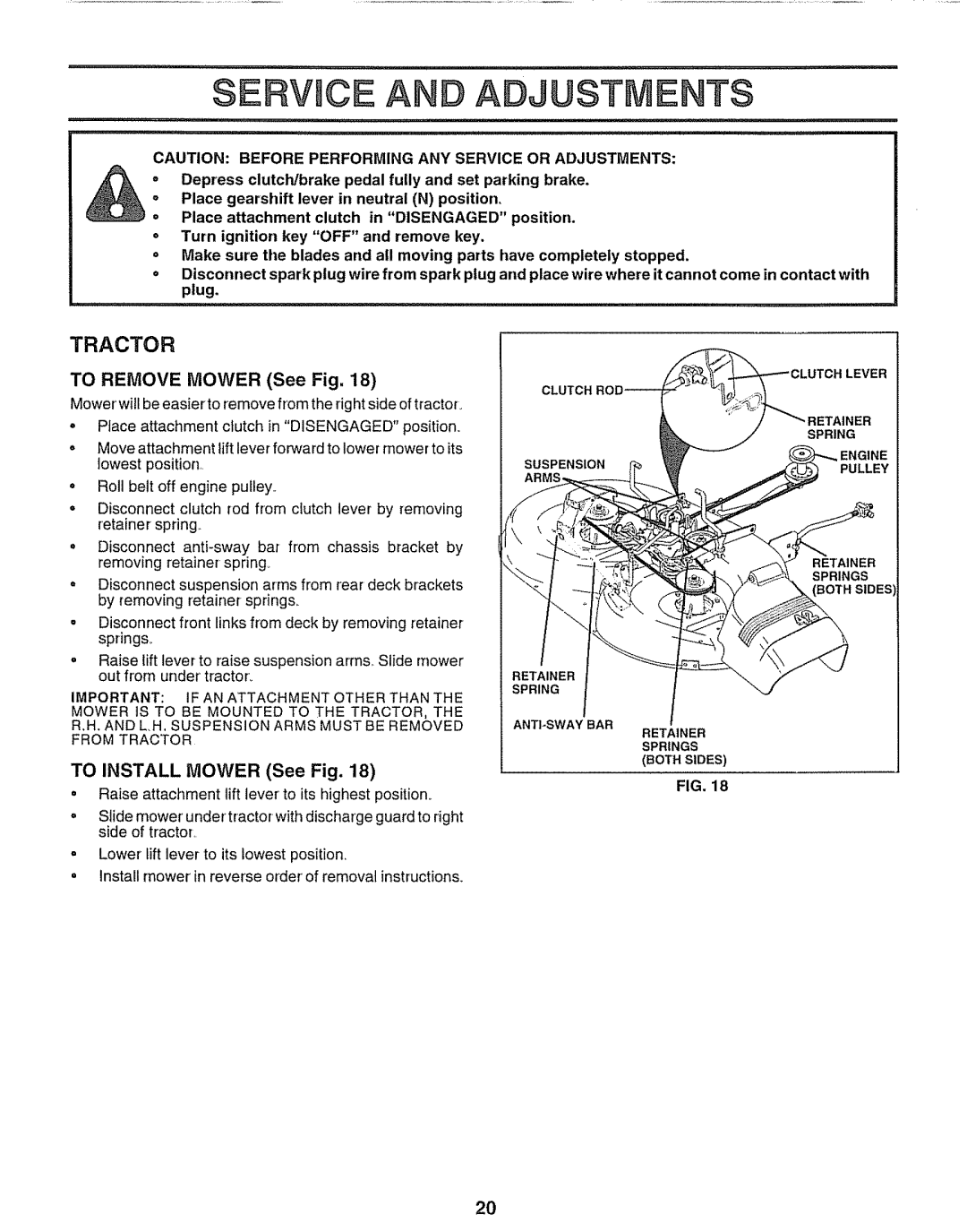 Sears 917.25254 manual Service and Adjustments, To Remove Mower See Fig, To Install Mower See Fig 