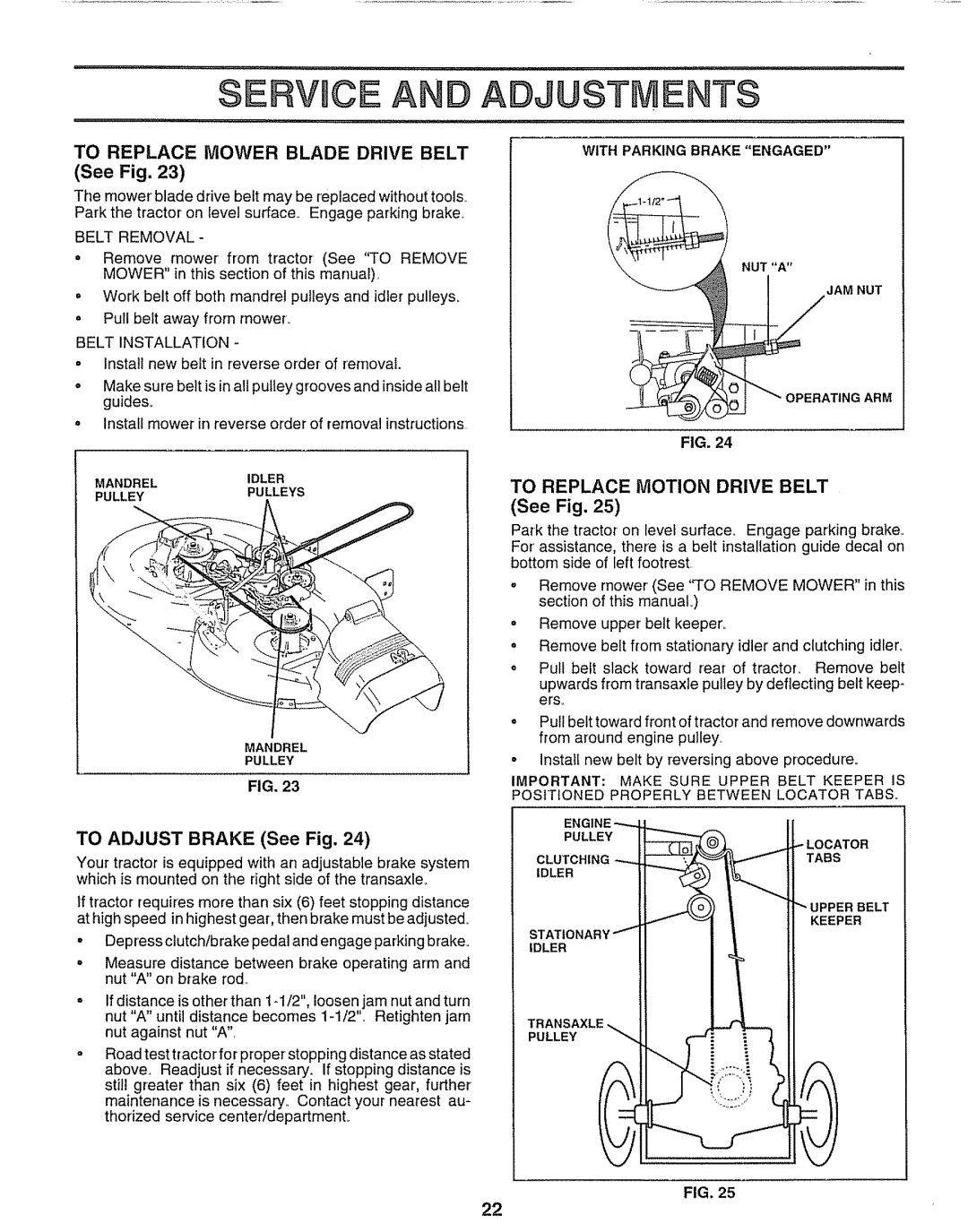 Sears 917.25254 manual To Replace Mower Blade Drive Belt See Fig, To Adjust Brake See Fig, To Replace Motion Drive Belt 