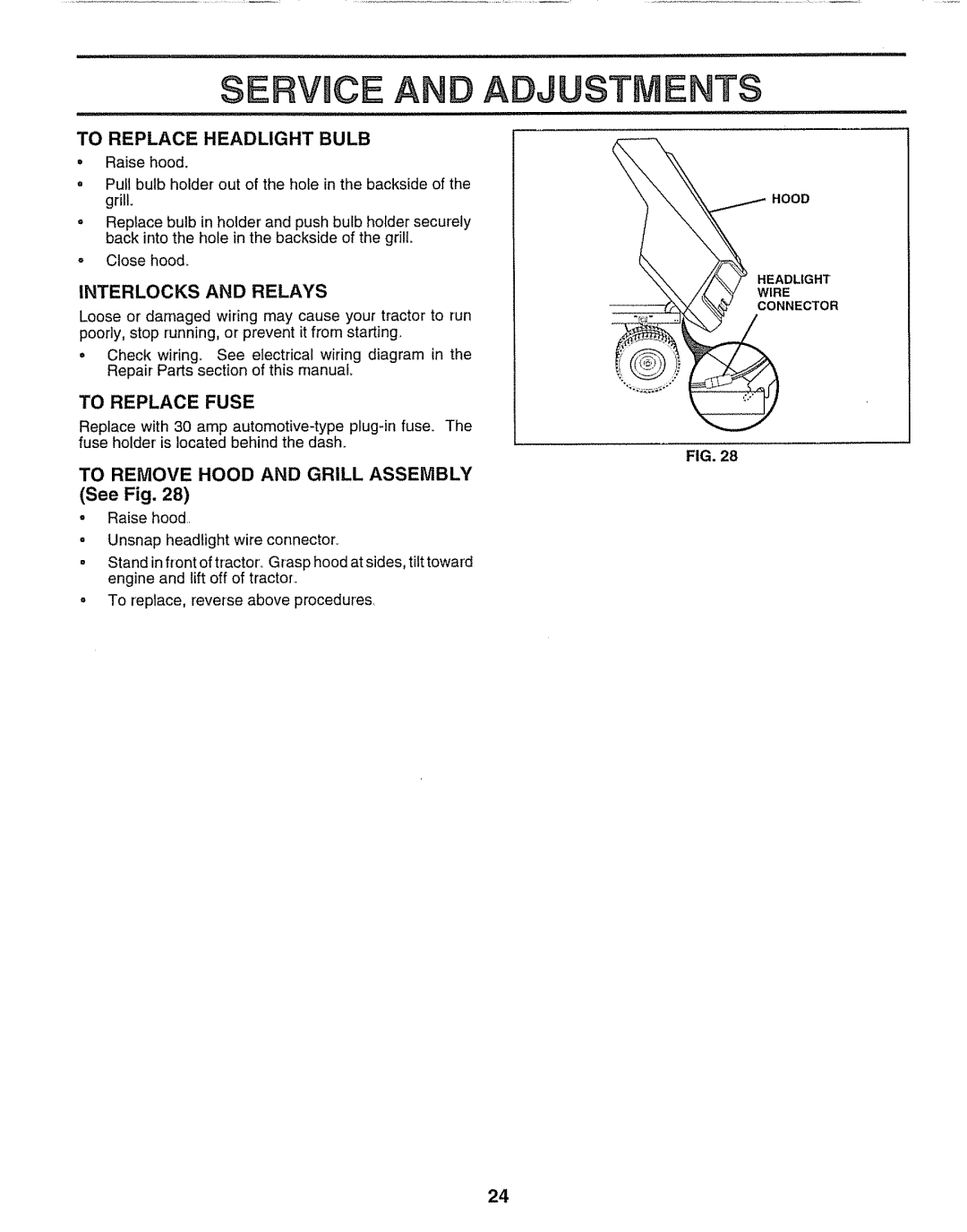 Sears 917.25254 manual Servuce and ADJ Stments, To Replace Headlight Bulb, Interlocks and Relays, To Replace Fuse 