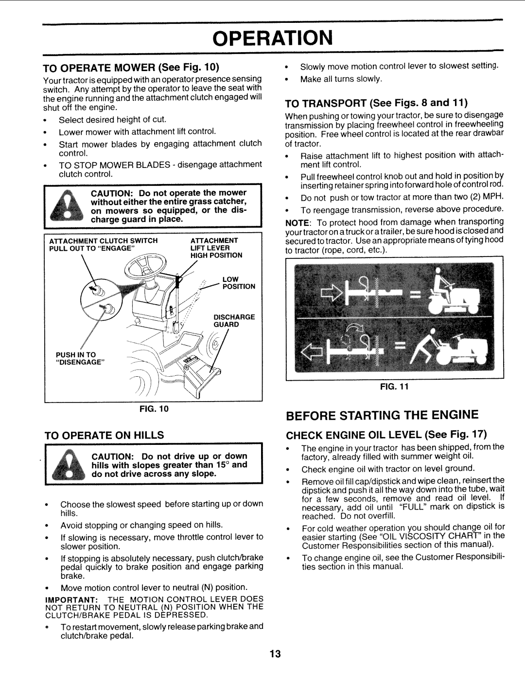 Sears 917.25271 Before Starting the Engine, To Operate Mower See Fig, To Operate on Hills, Check Engine OIL Level See Fig 