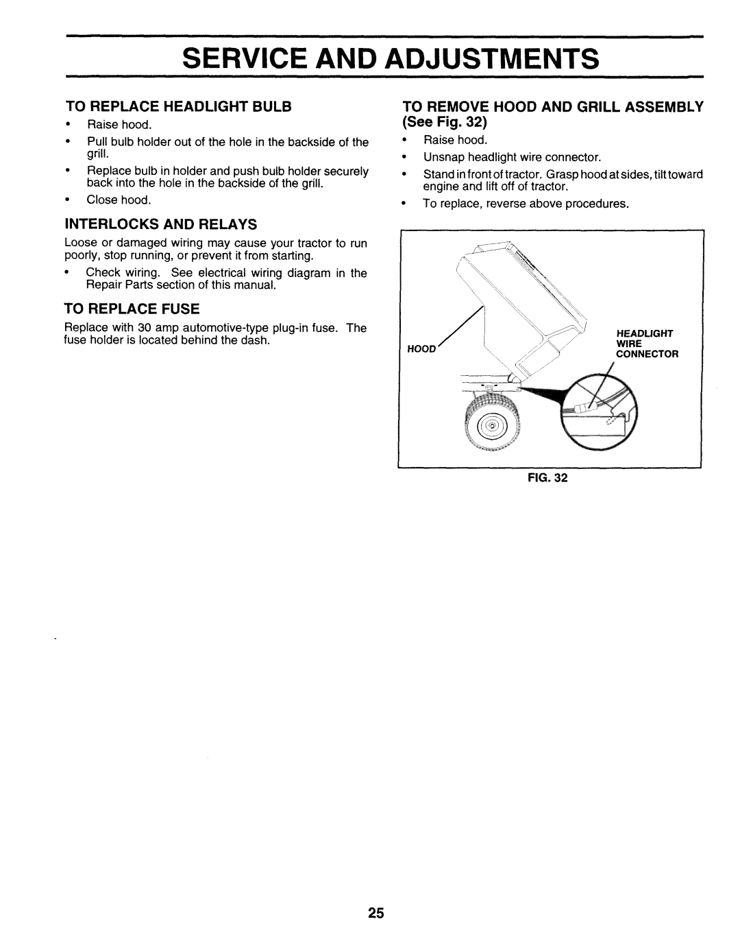 Sears 917.25271 To Replace Headlight Bulb, Interlocks and Relays, To Remove Hood and Grill Assembly, To Replace Fuse 