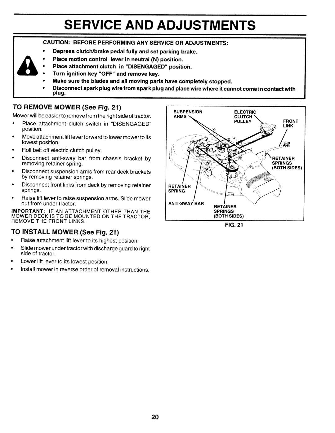 Sears 917.25271 owner manual Service And Adjustments, TO REMOVE MOWER See Fig, TO INSTALL MOWER See Fig 