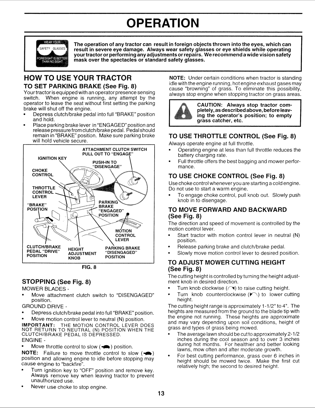 Sears 917.252714 manual HOW to USE Your Tractor, To Move Forward and Backward, To Adjust Mower Cutting Height 