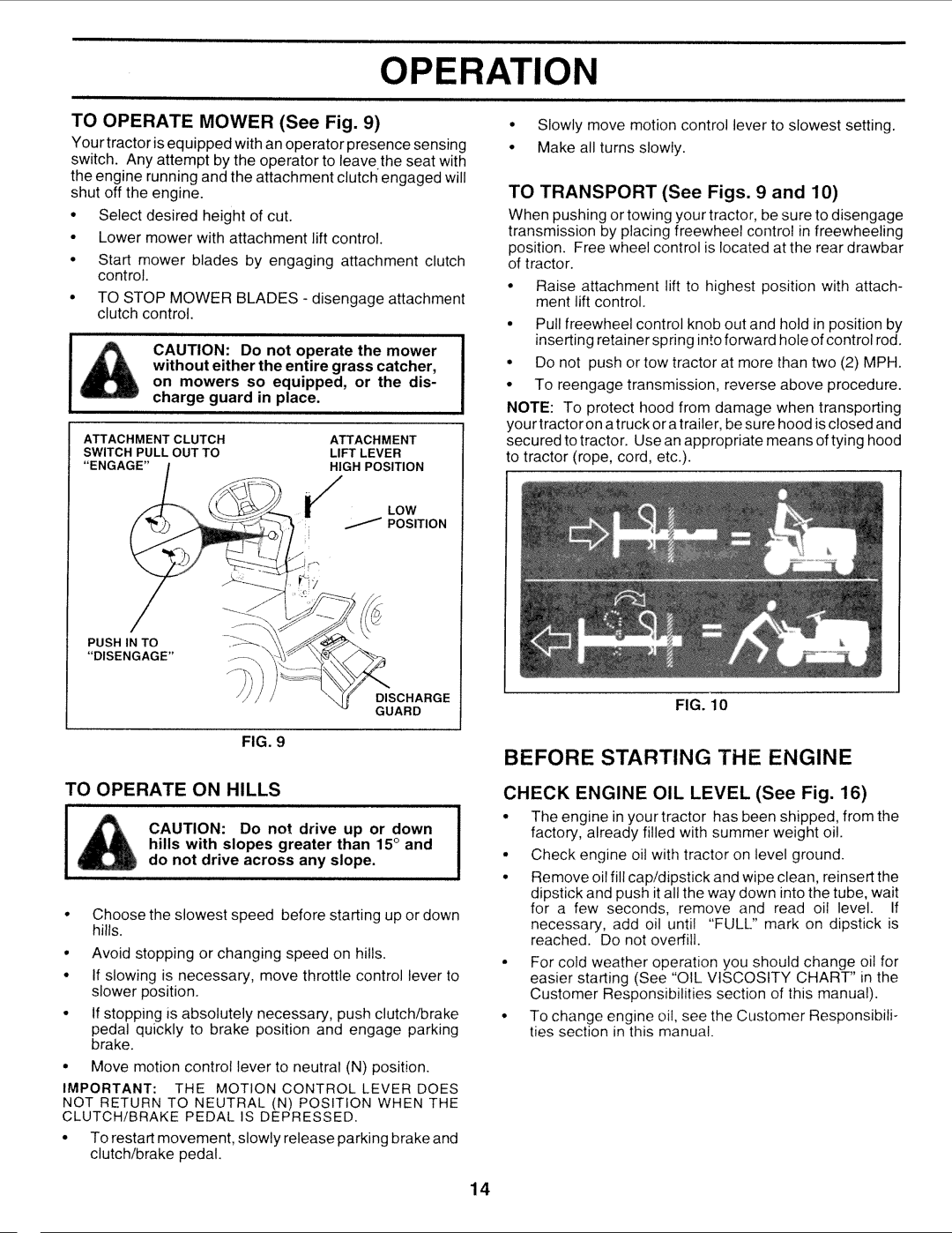 Sears 917.252714 manual Before Starting the Engine, To Operate Mower See Fig, To Operate on Hills, To Transport See Figs 