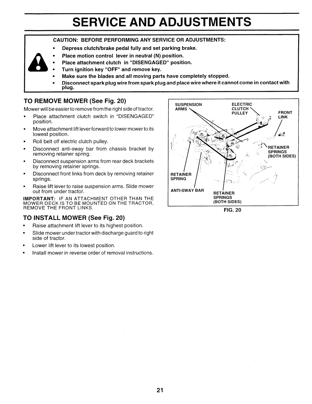 Sears 917.252714 manual Service and Adjustments, To Remove Mower See Fig, To Install Mower See Fig, Remove the Front Links 