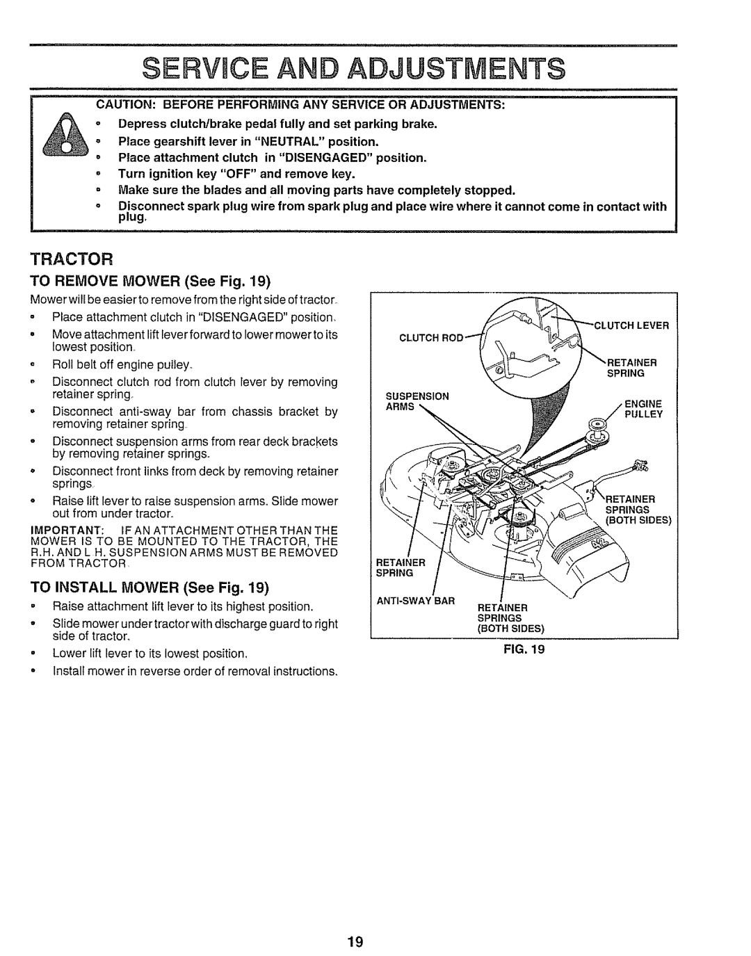 Sears 917.25545 Service And Adjustments, TO REMOVE MOWER See Fig, Place gearshift lever in NEUTRAL position, Tractor 