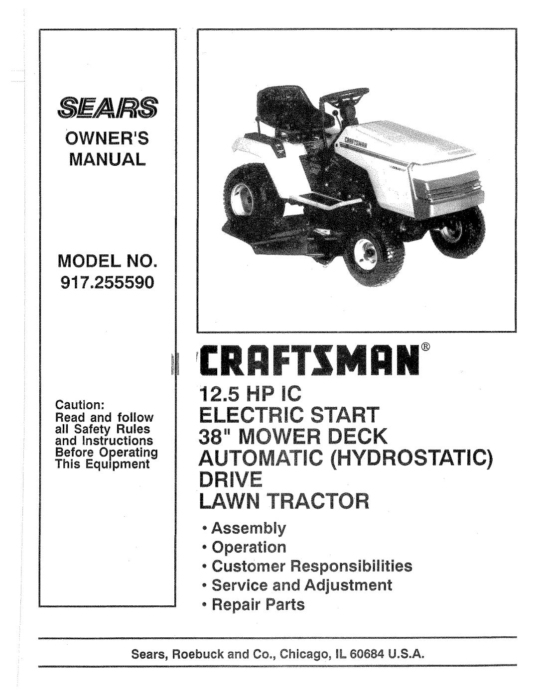 Sears manual Owners Manual Model No, 917.255590, Assembly •Operation Customer Responsibilities, Read and follow 
