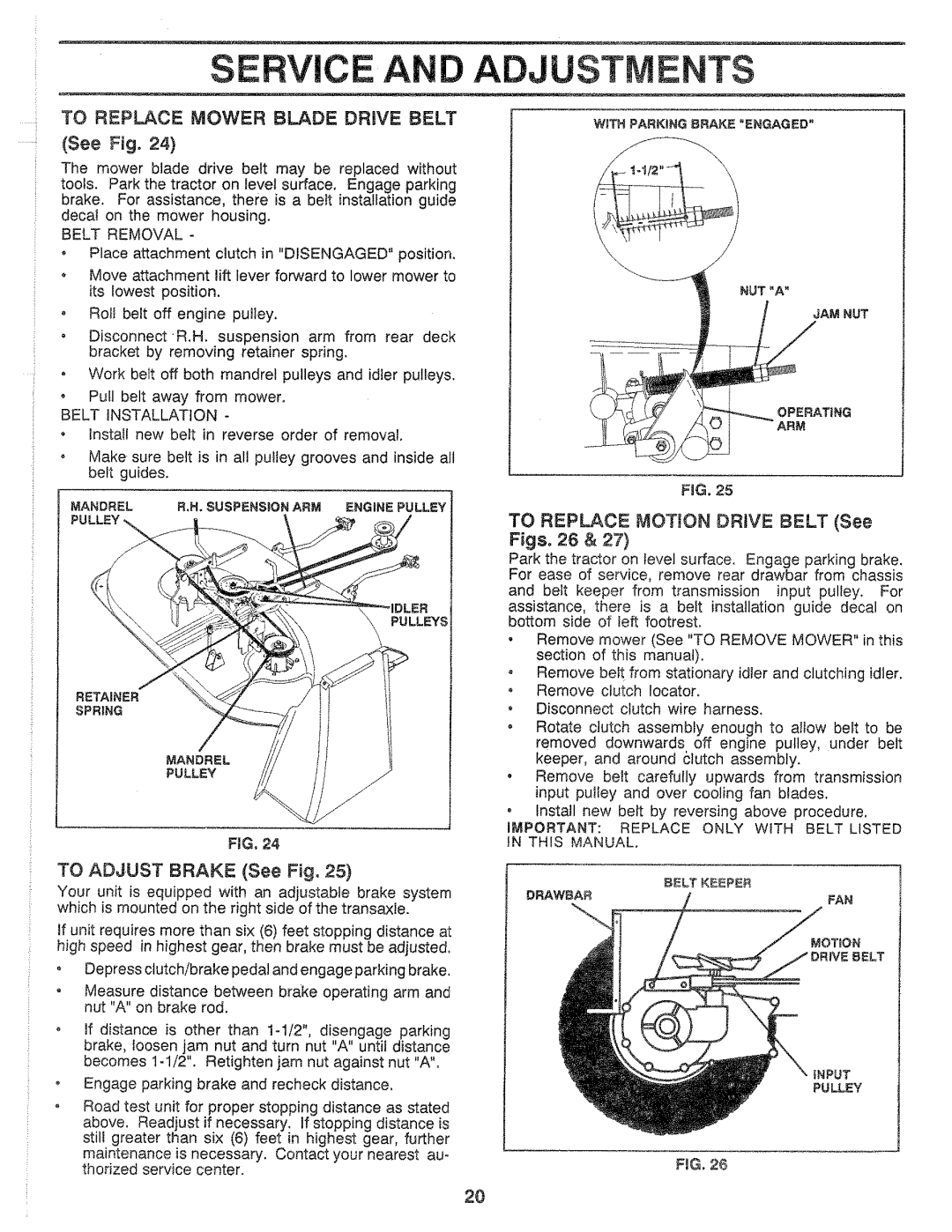 Sears 917.25559 manual Service An, Adjustments, To Replace Mower Blade Drive Belt, TO ADJUST BRAKE See Fig, ,!5, Pulley 