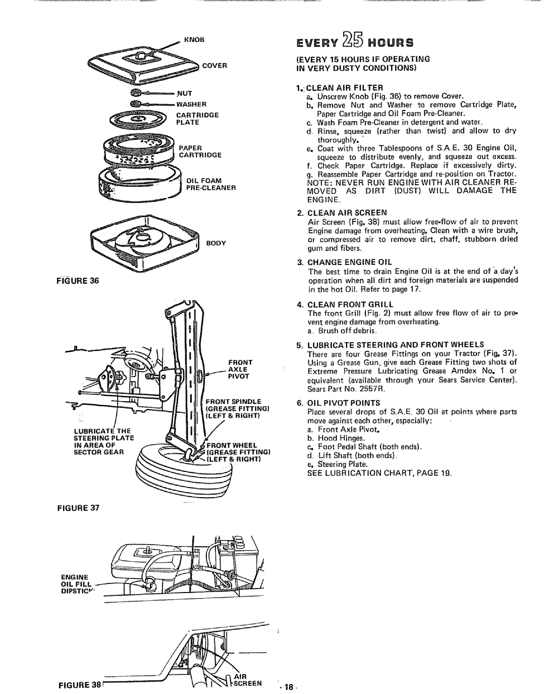 Sears 917.25591 manual Every 15 Hours if Operating in Very Dusty Conditions, Clean Front Grill 