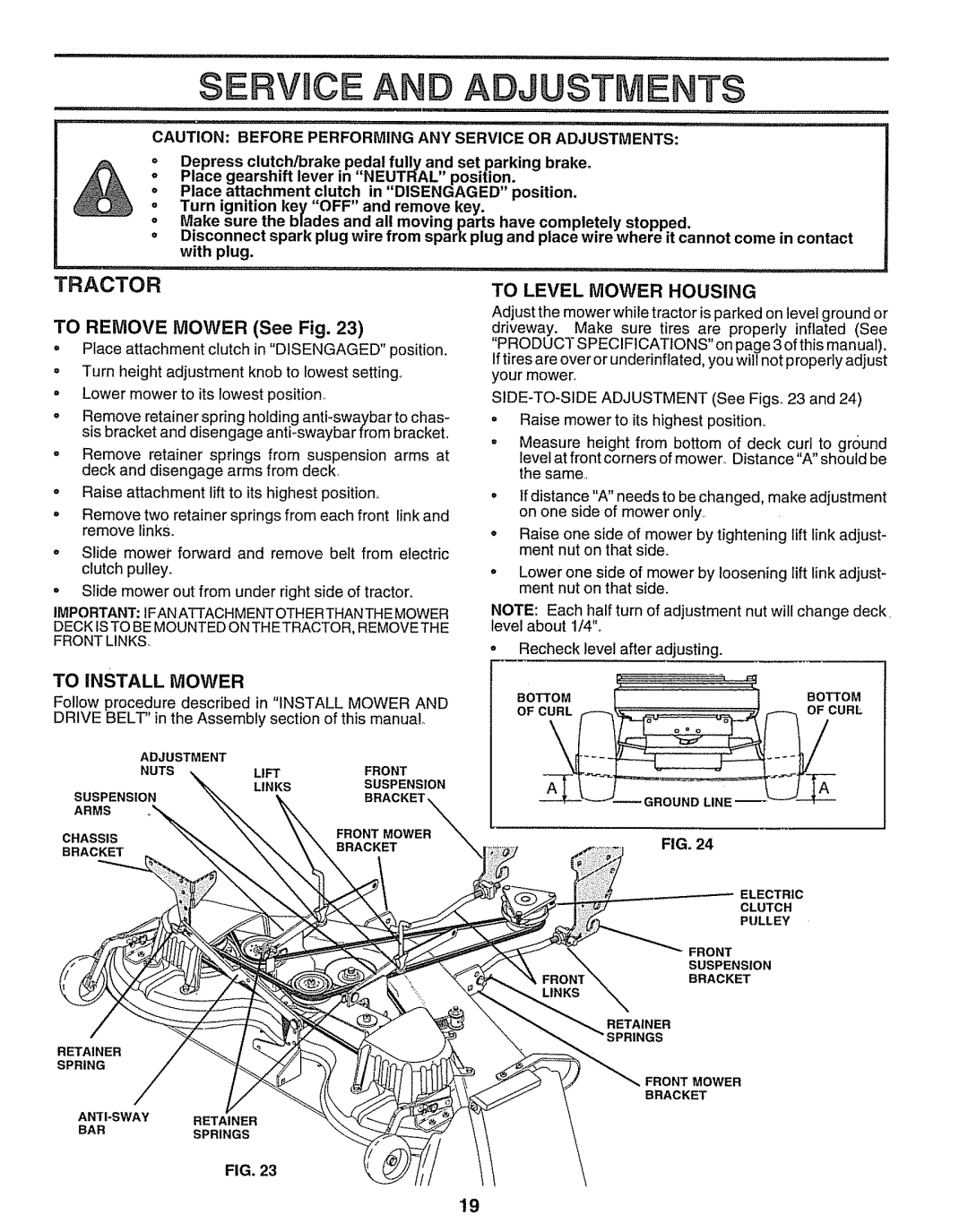 Sears 917.25597 Service And Adjustments, Tractor, TO REMOVE MOWER See Fig, To Level Mower Housing, To Install Mower 